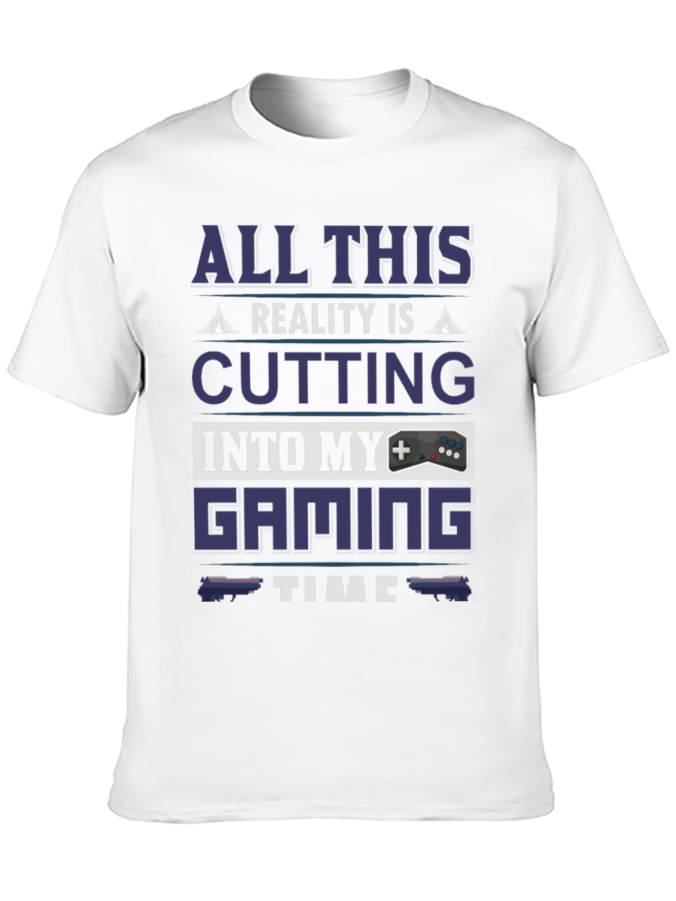 Black Gamer T-Shirt: All This Reality Is Cutting Into My Gaming Time view 10