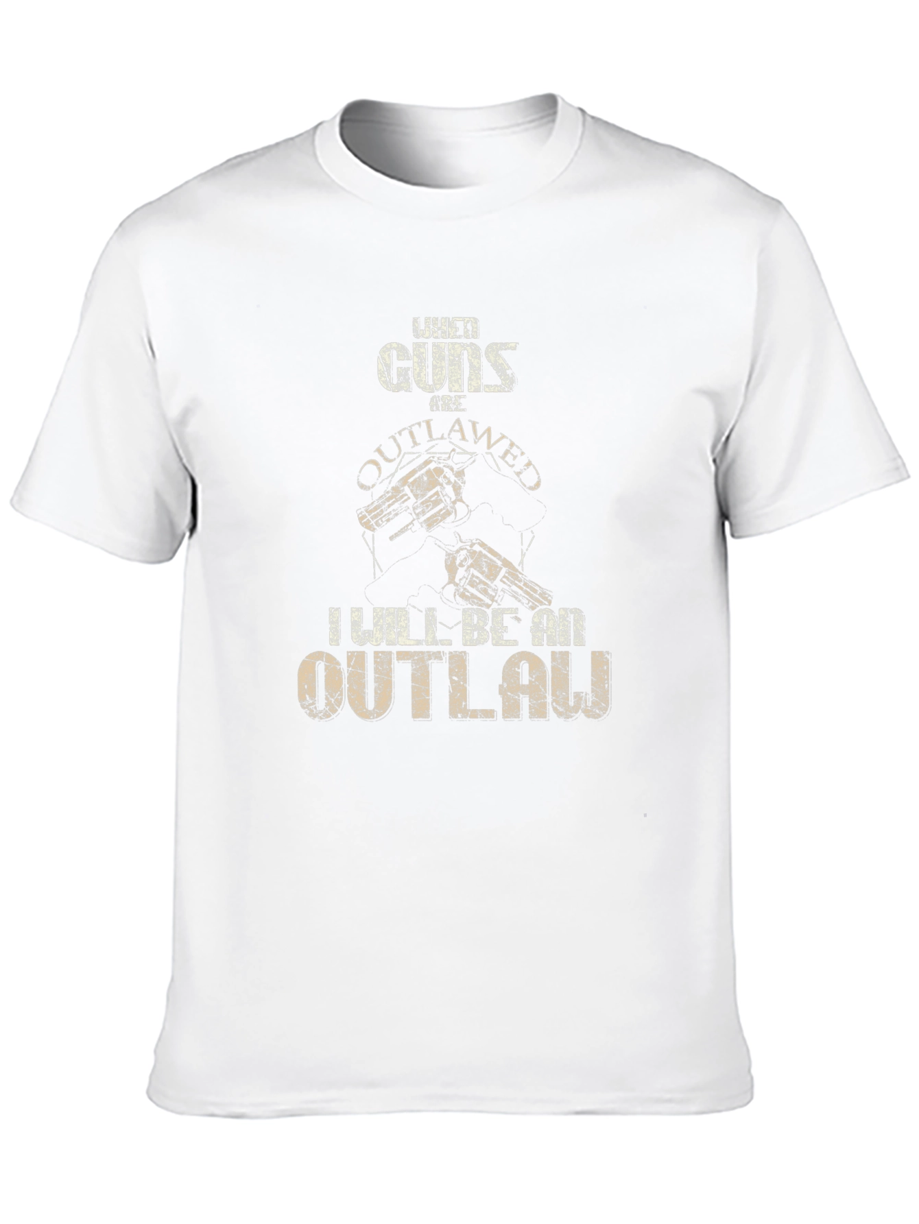 Black When Guns Are Outlawed I Will Be An Outlaw T-Shirt view 10