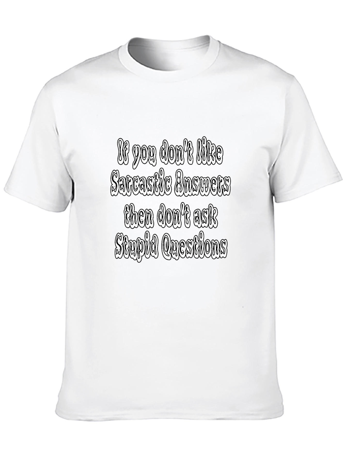 Black Sarcastic Answers T-Shirt: Funny Statement Tee view 10