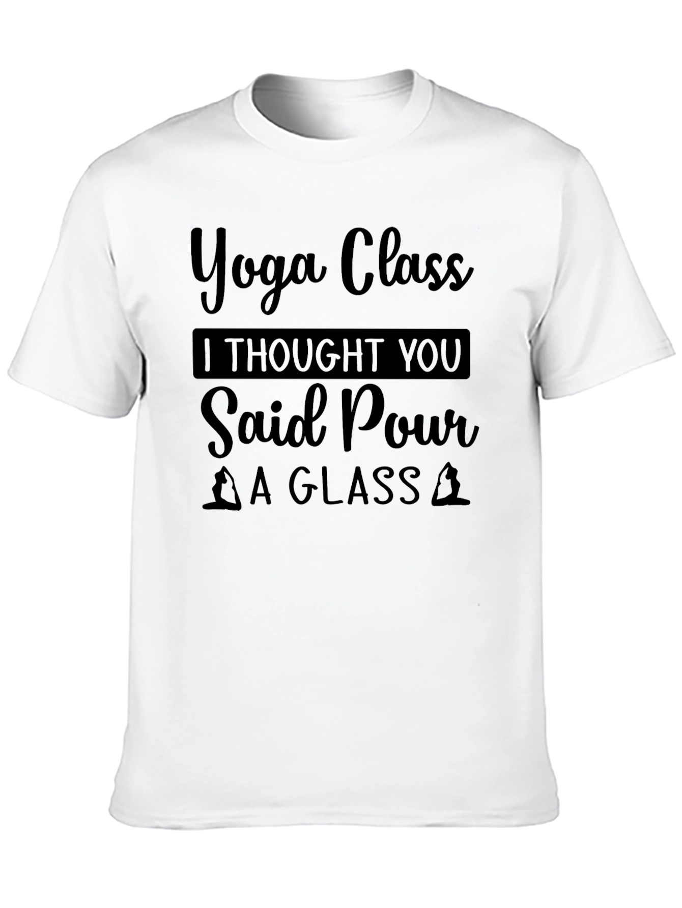 Black Yoga Class Pour a Glass Graphic Tee view 10