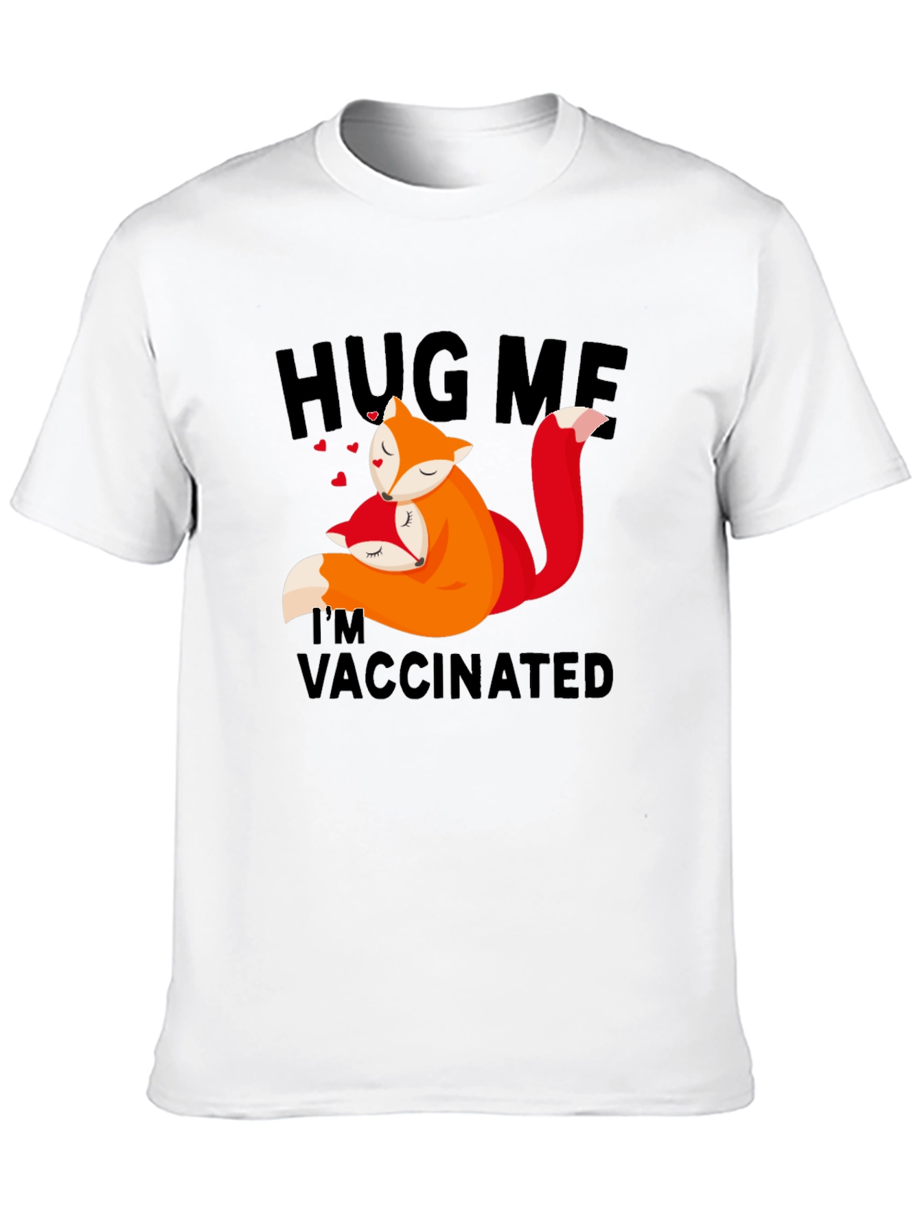 Black Hug Me I'm Vaccinated Fox T-Shirt view 10