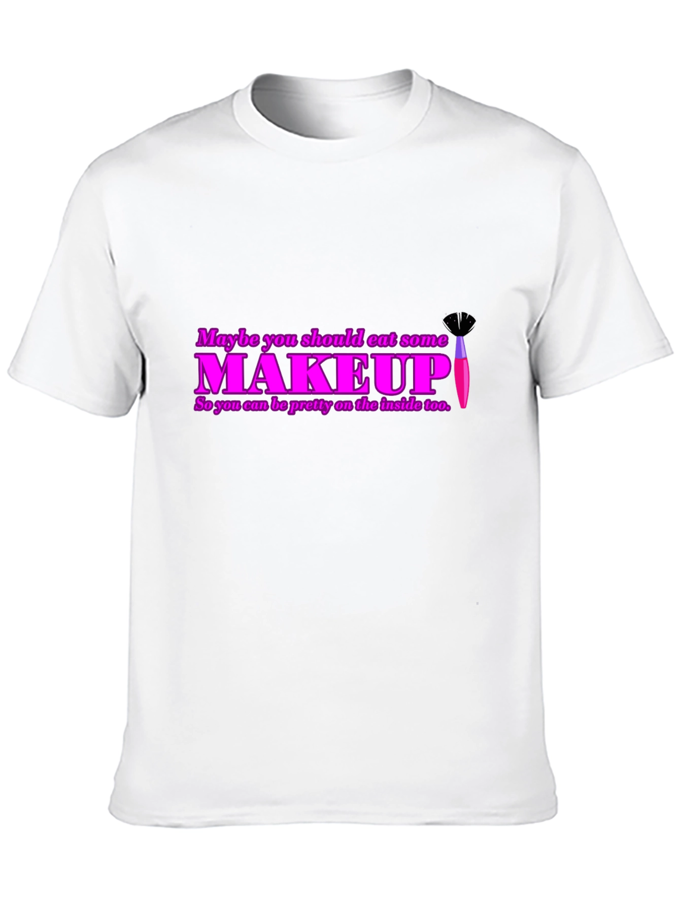 Black Eat Makeup Funny Sarcastic T-Shirt view 10