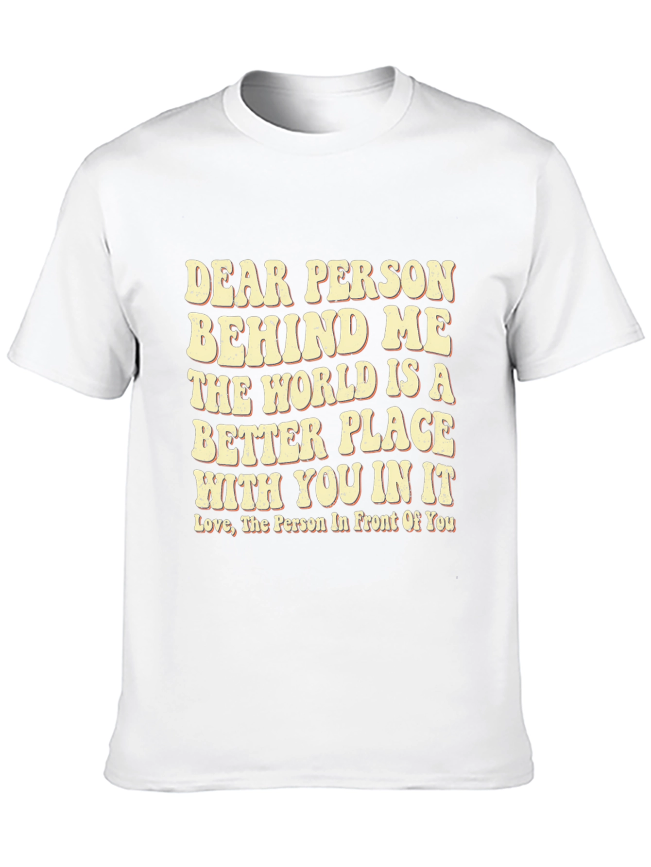 Black Kindness Message T-Shirt: "Dear Person Behind Me" view 10