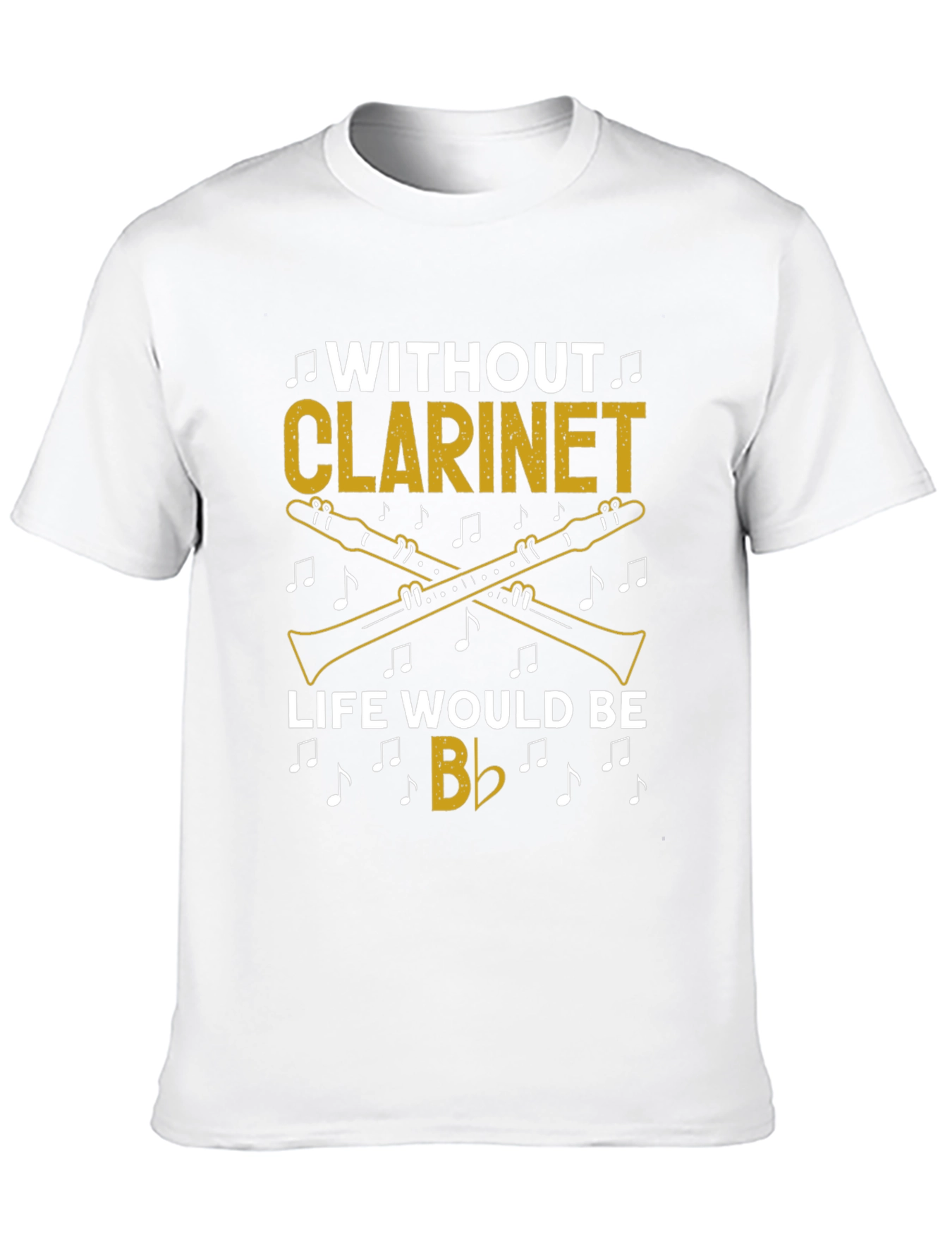 Black Without Clarinet Life Would Be Flat T-Shirt Musician Gift view 10