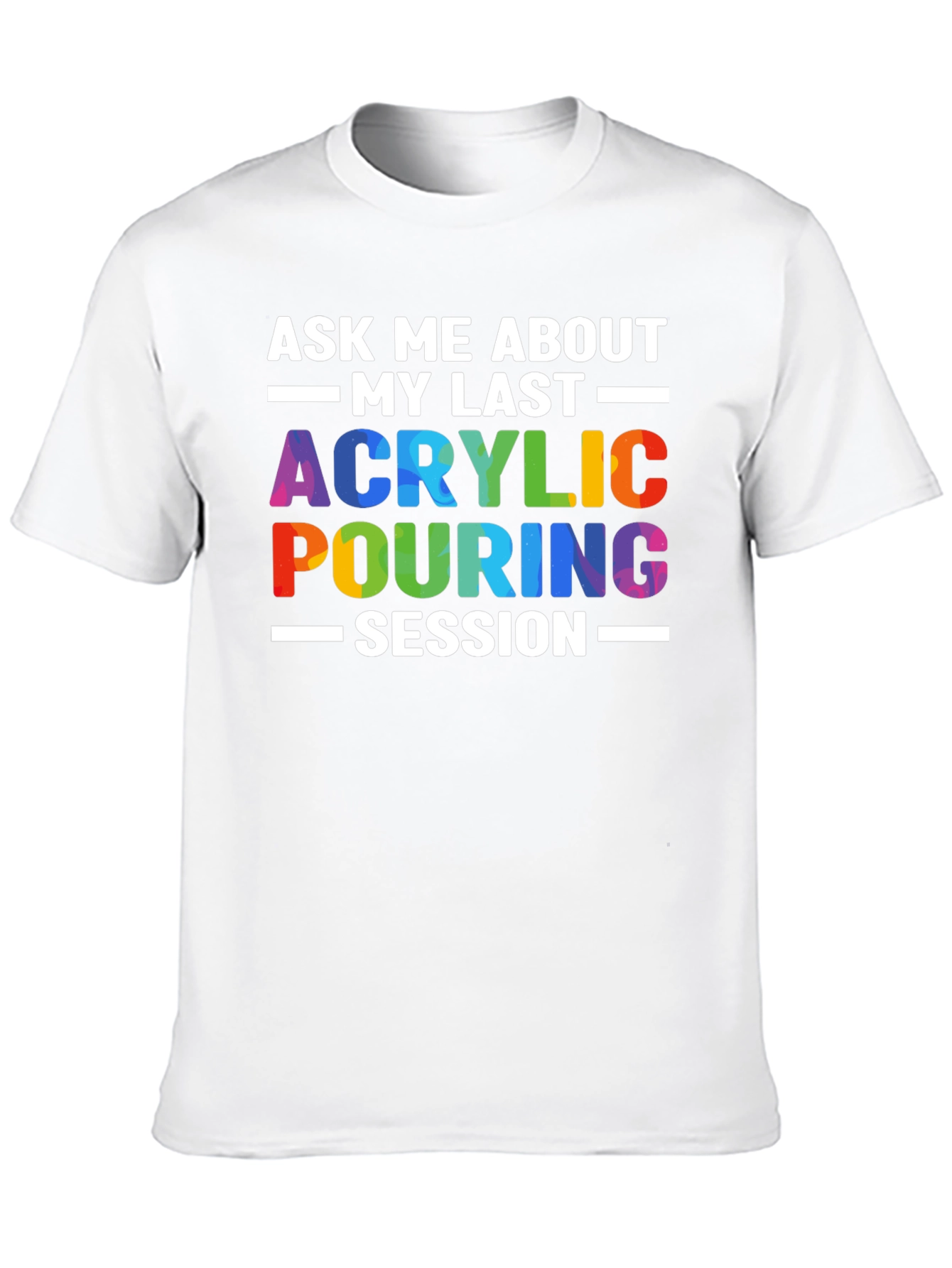 Black Acrylic Pouring Session T-Shirt - Colorful Artist Tee view 10
