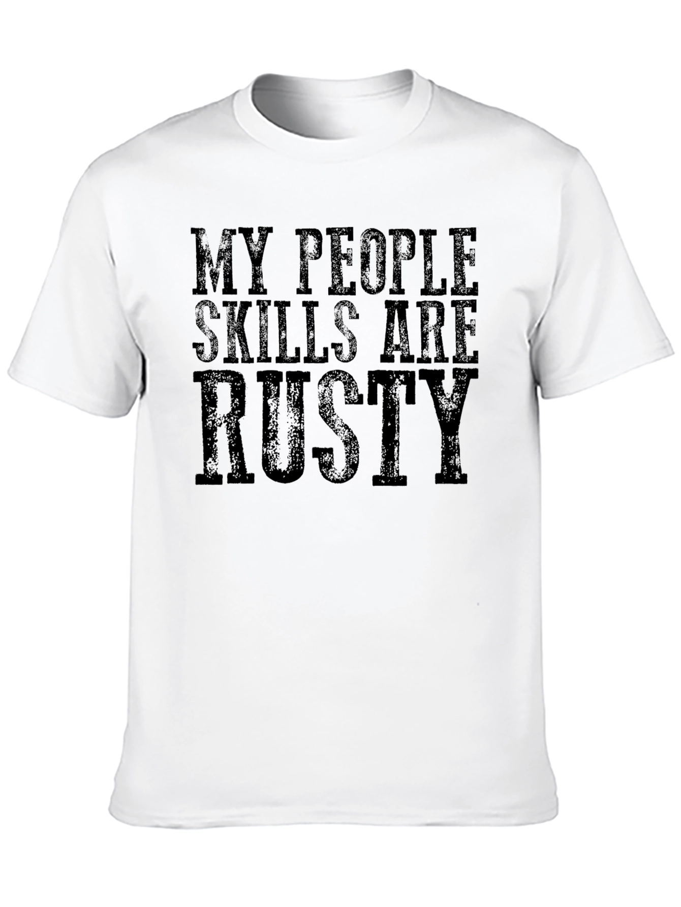 Black Funny 'My People Skills Are Rusty' Graphic Tee view 10