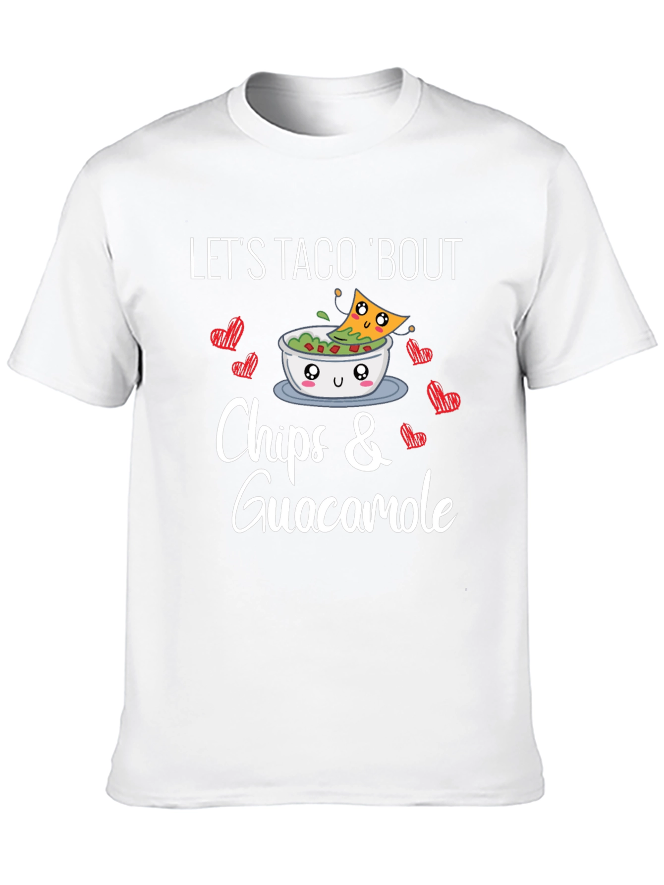 Let's Taco 'Bout Chips & Guacamole T-Shirt - 10