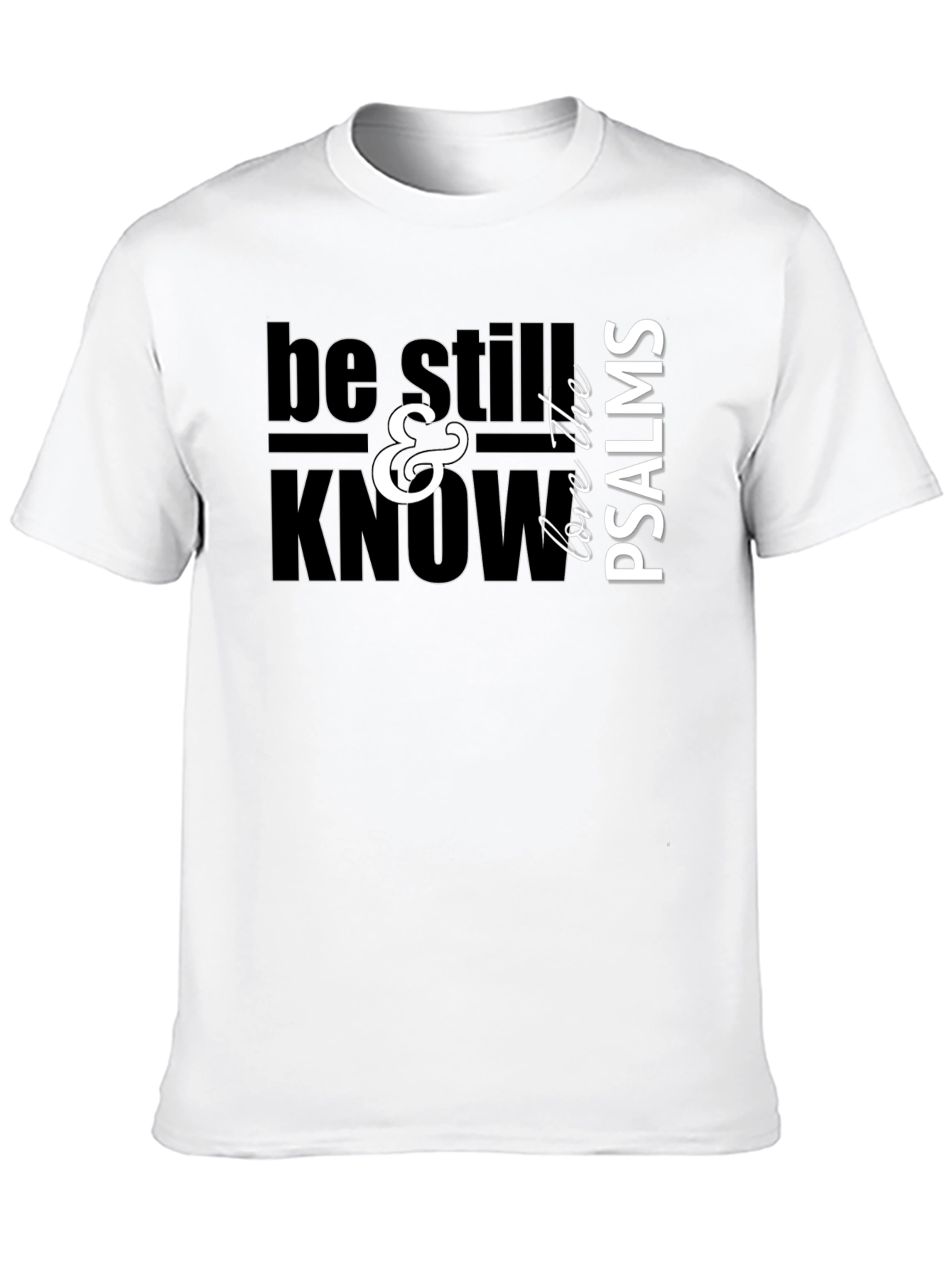 Black Be Still & Know Psalms Graphic T-Shirt view 10