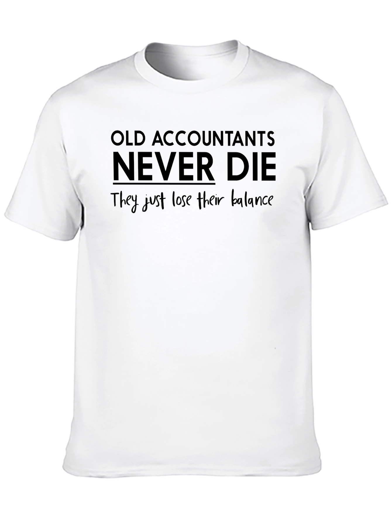 Black Old Accountants Never Die T-Shirt view 10