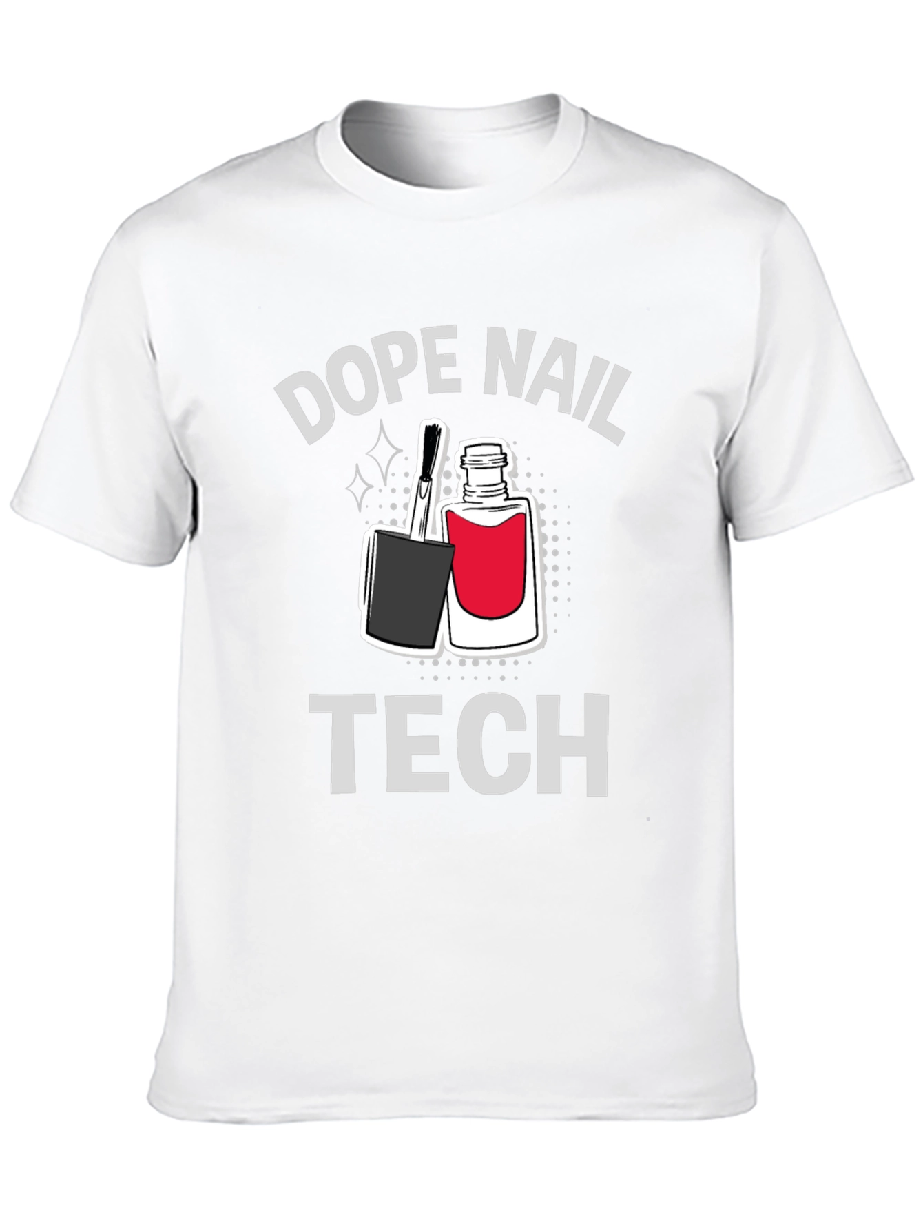 Dope Nail Tech T-Shirt - Stylish Manicure Professional Tee - 10