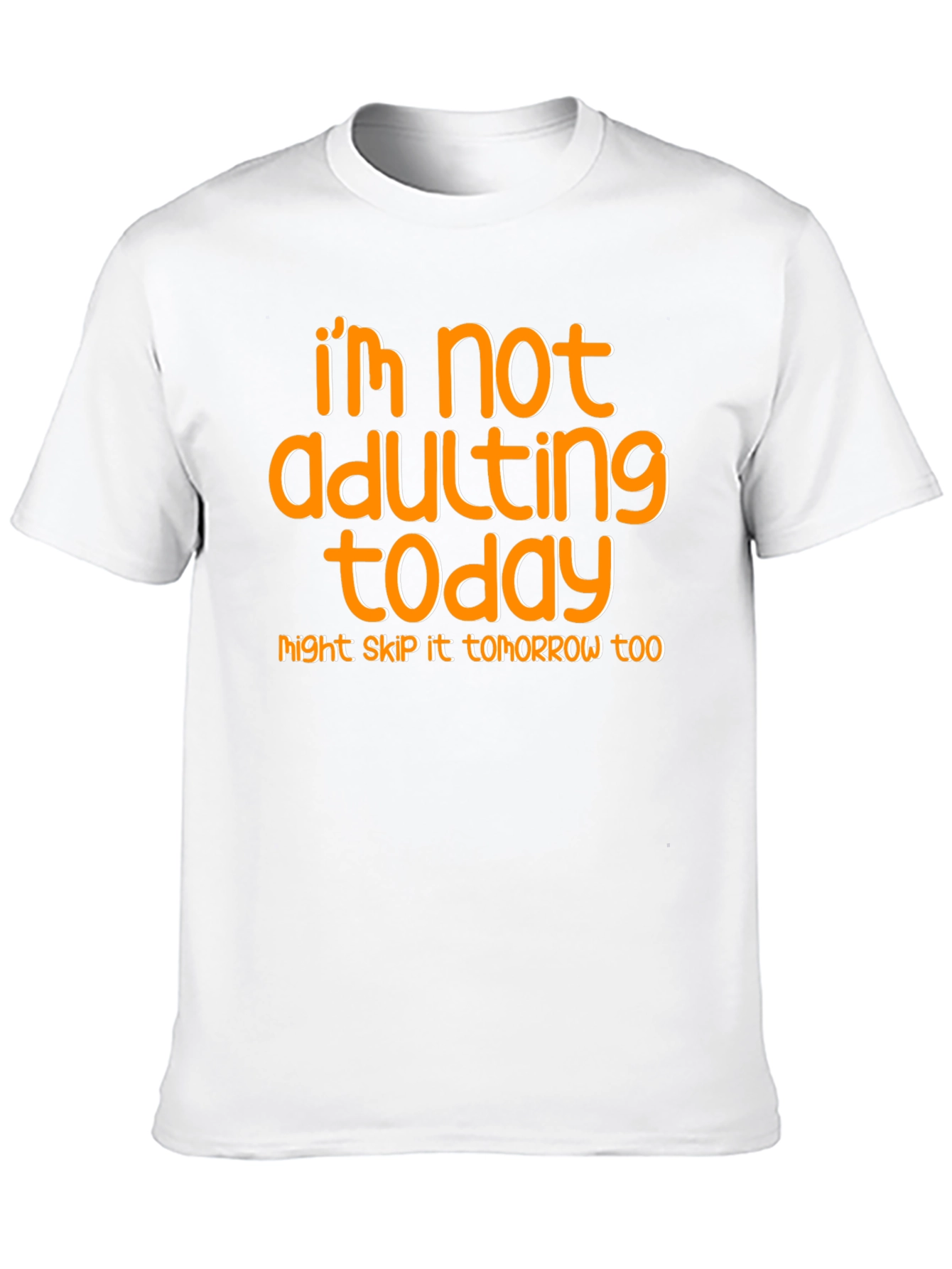 Black I'm Not Adulting Today T-Shirt view 10