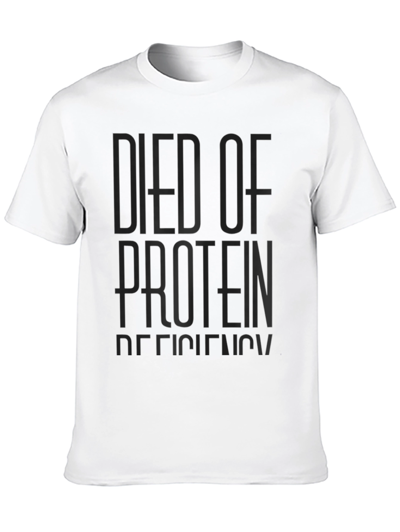 Black Died of Protein Deficiency Graphic T-Shirt view 10