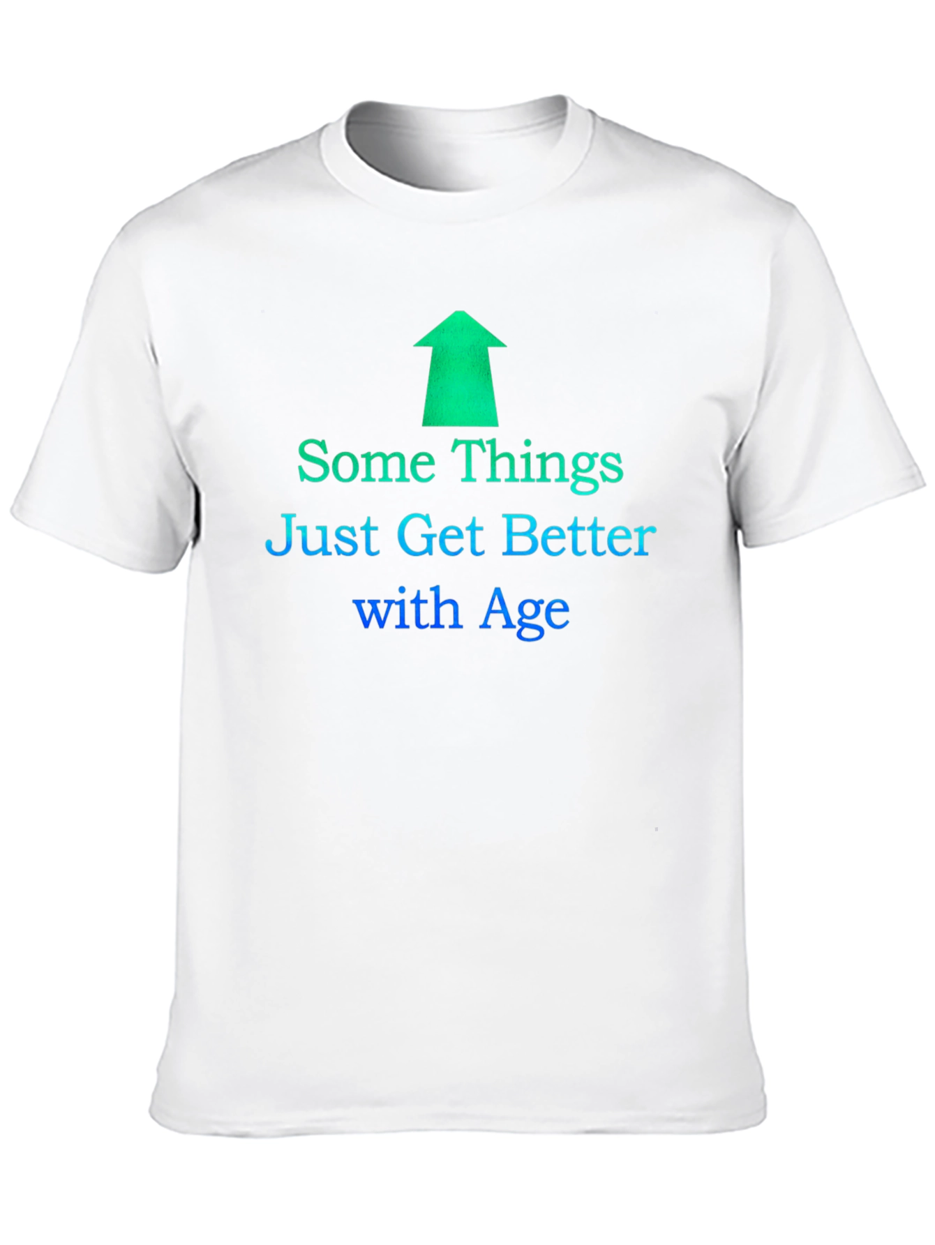Black Some Things Just Get Better with Age T-Shirt view 10