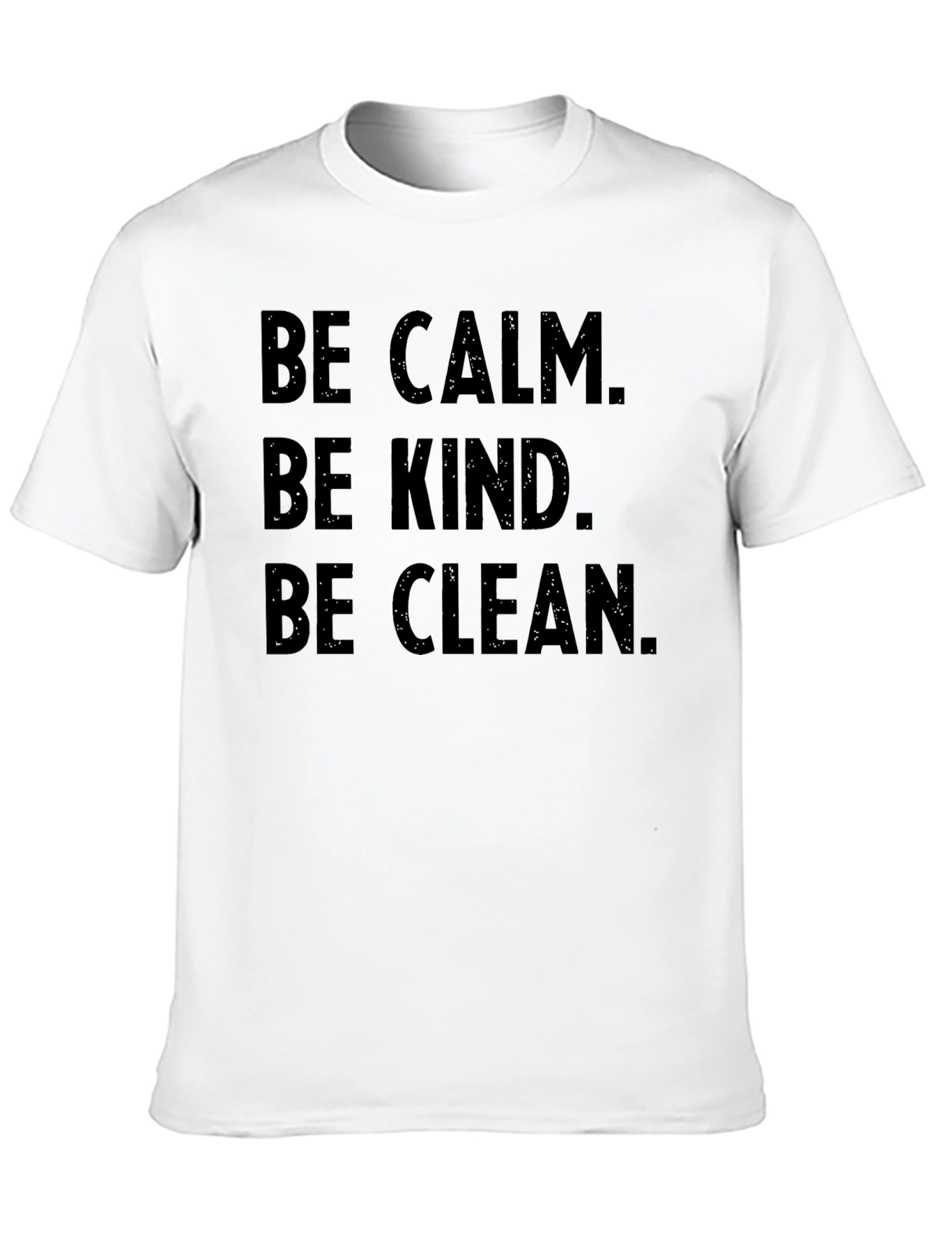 Black Be Calm Be Kind Be Clean T-Shirt view 10