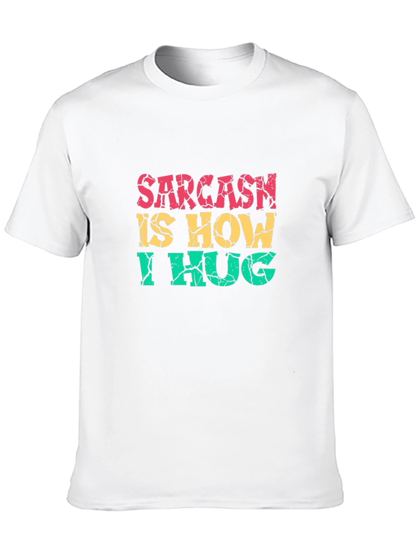Black Sarcasm is How I Hug Graphic Tee view 10