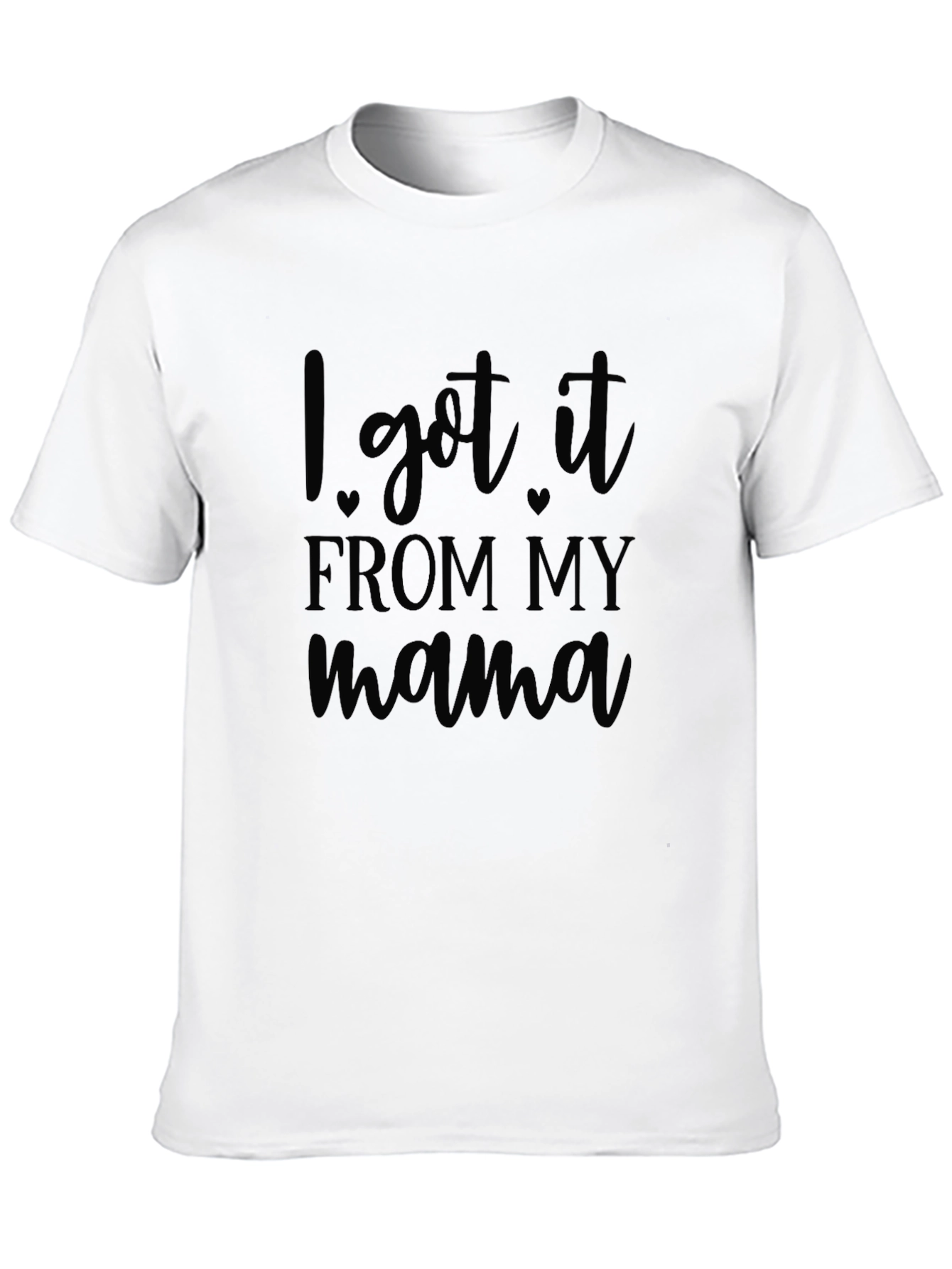 Black I Got It From My Mama Black T-Shirt view 10