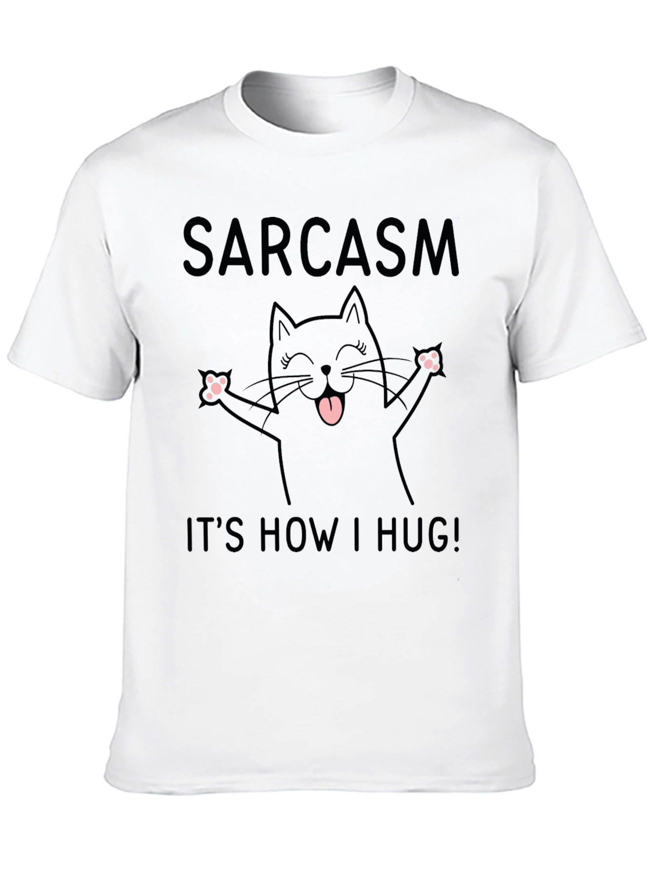 Black Sarcasm It's How I Hug T-Shirt view 10
