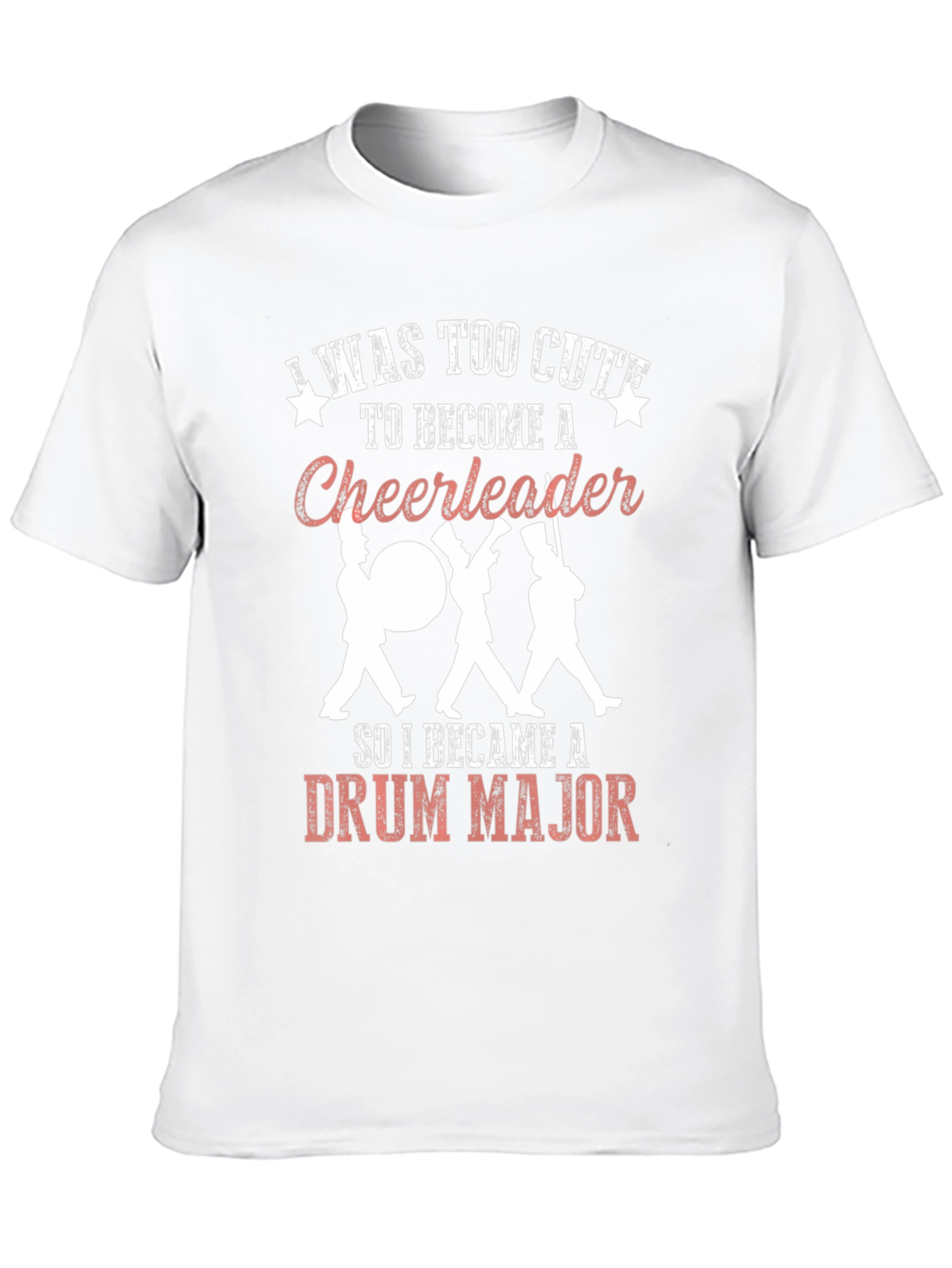 Black Funny Drum Major T-Shirt: Too Cute For Cheerleader view 10