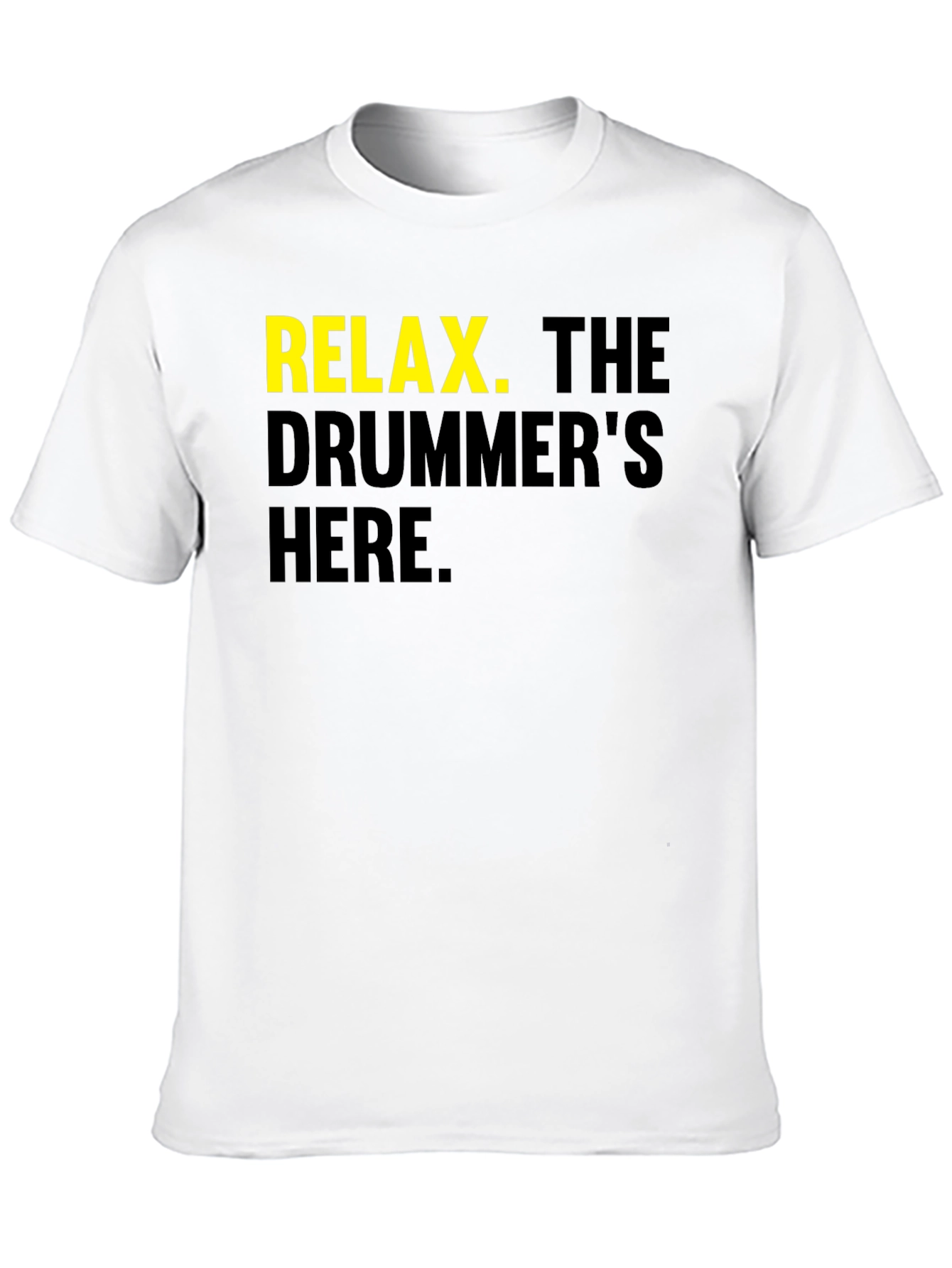 Black Relax The Drummer's Here - Graphic Tee view 10