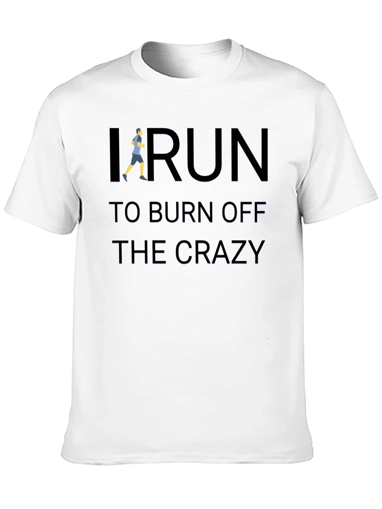 Black I Run to Burn Off the Crazy Black Graphic T-Shirt view 10