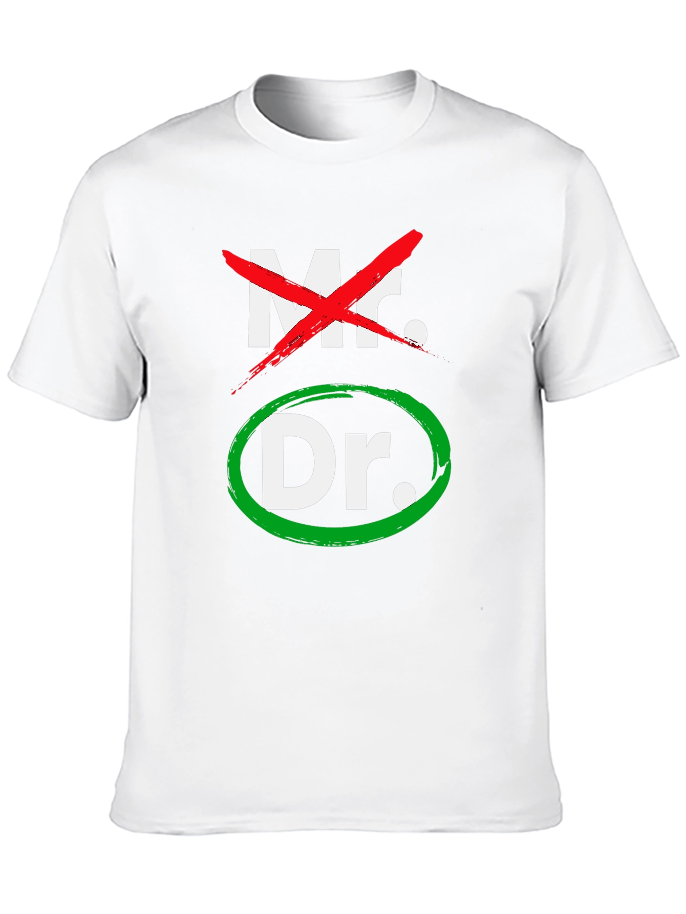 Mr. No, Dr. Yes! Funny Doctor T-Shirt - 10