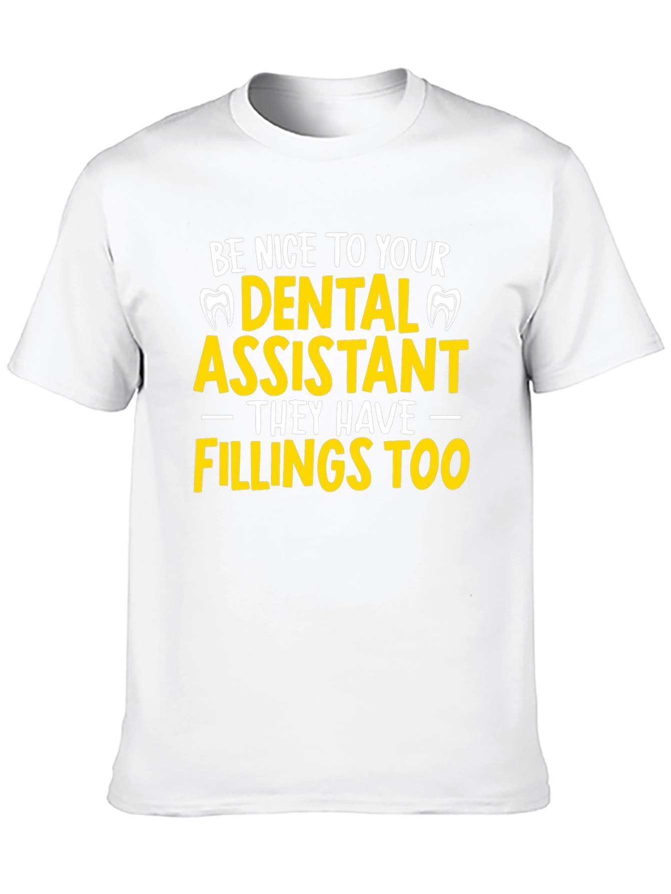 Black Dental Assistant Fillings T-Shirt view 10