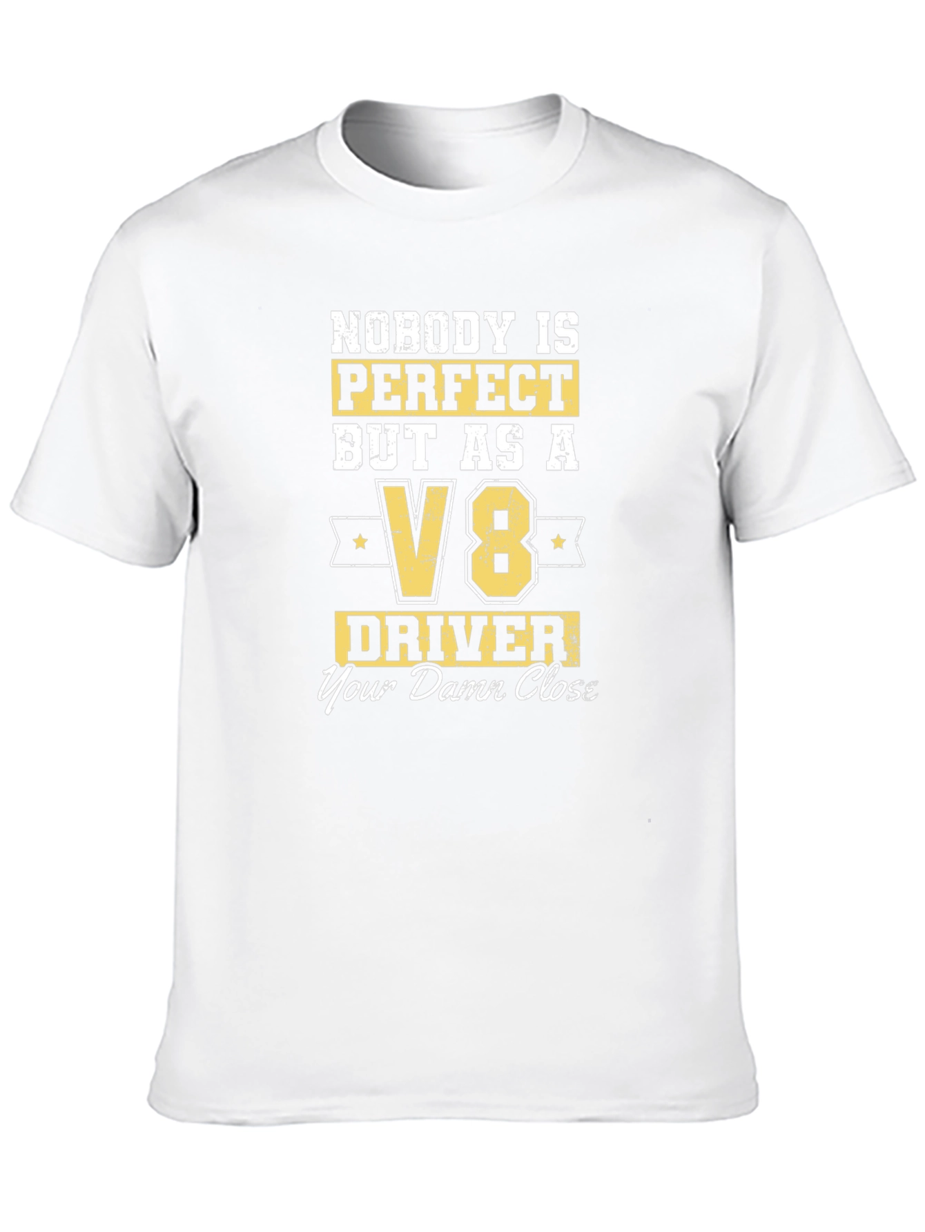 Black V8 Driver T-Shirt - Nobody is Perfect Funny Car Lover Tee view 10