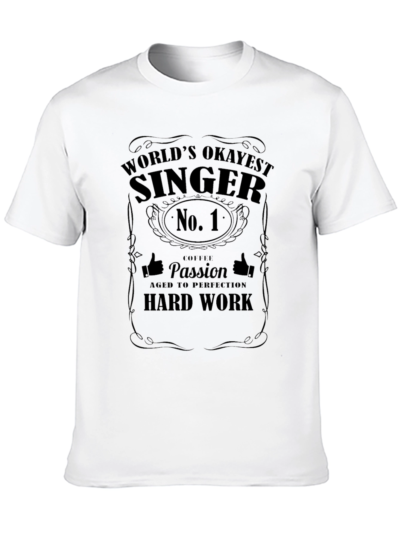 Black World's Okayest Singer T-Shirt, Funny Gift view 10