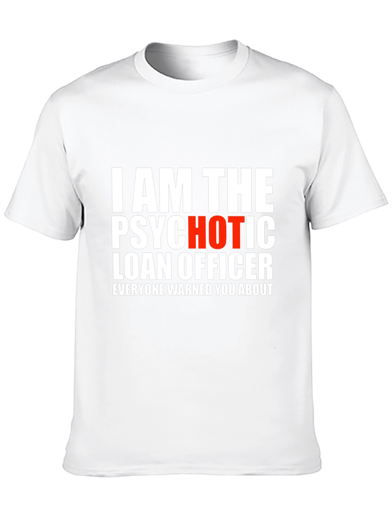 Black Psychotic Loan Officer Graphic T-Shirt view 10