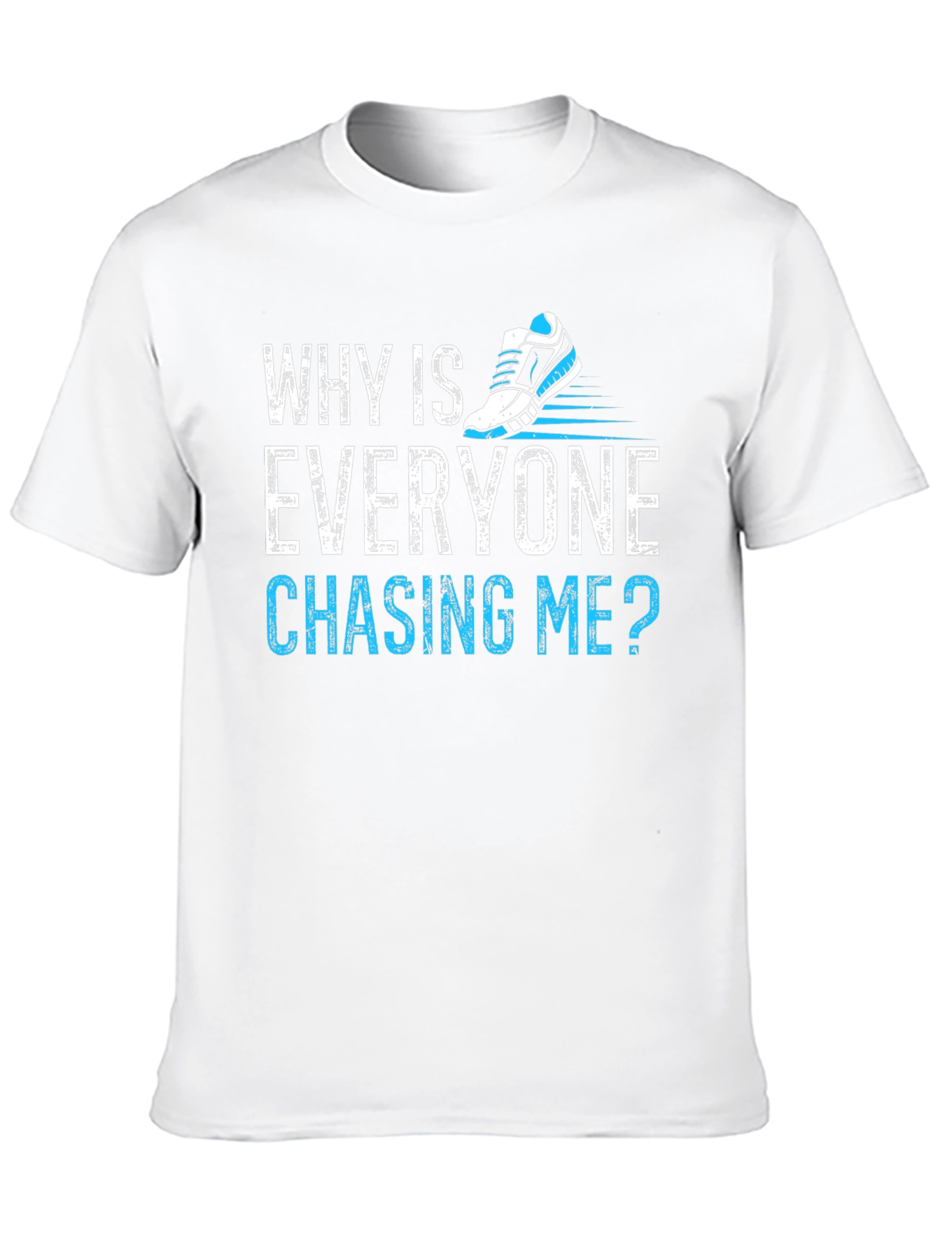 Black Why Is Everyone Chasing Me? Running T-Shirt view 10