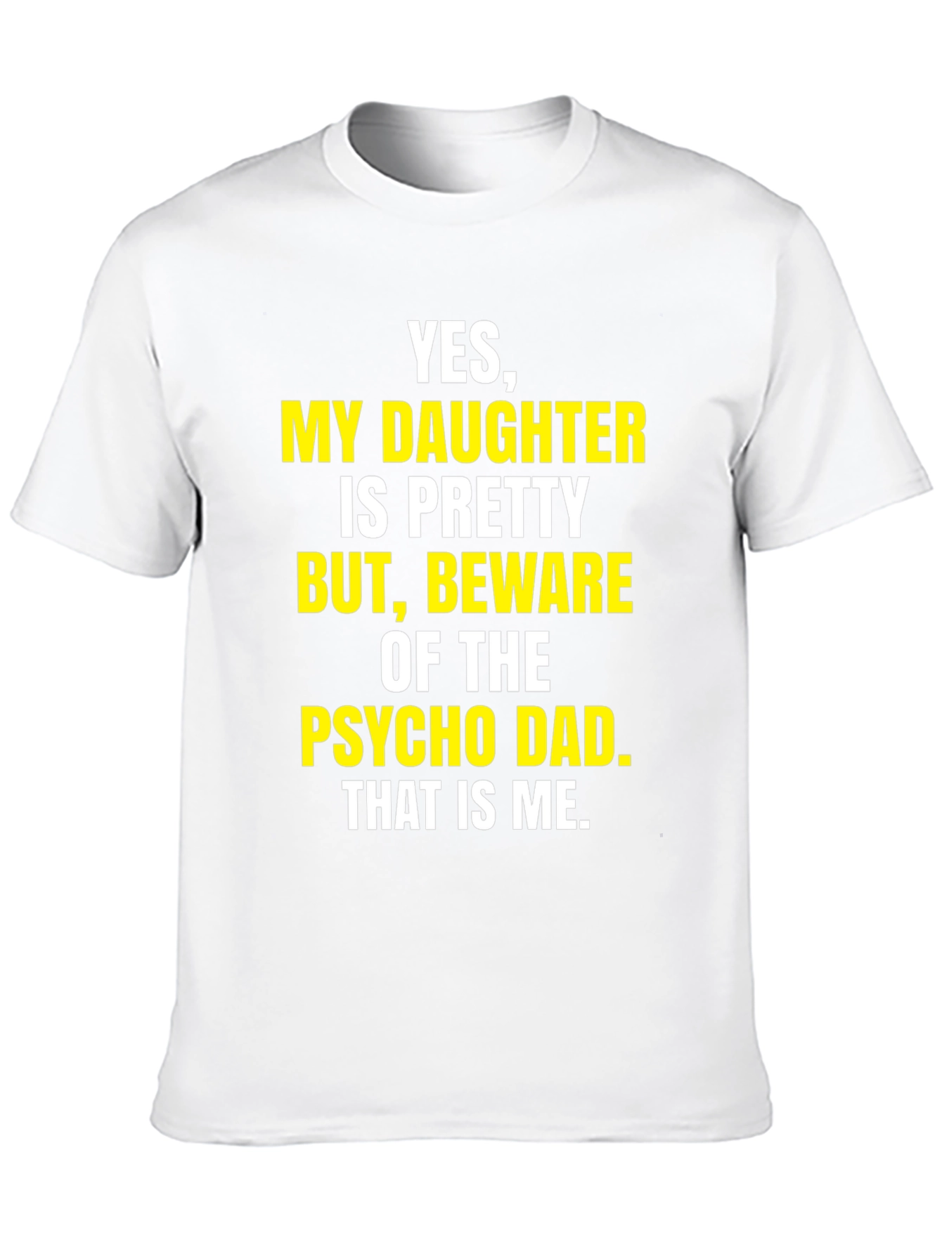 Black Beware Psycho Dad T-Shirt Funny Dad Tee view 10