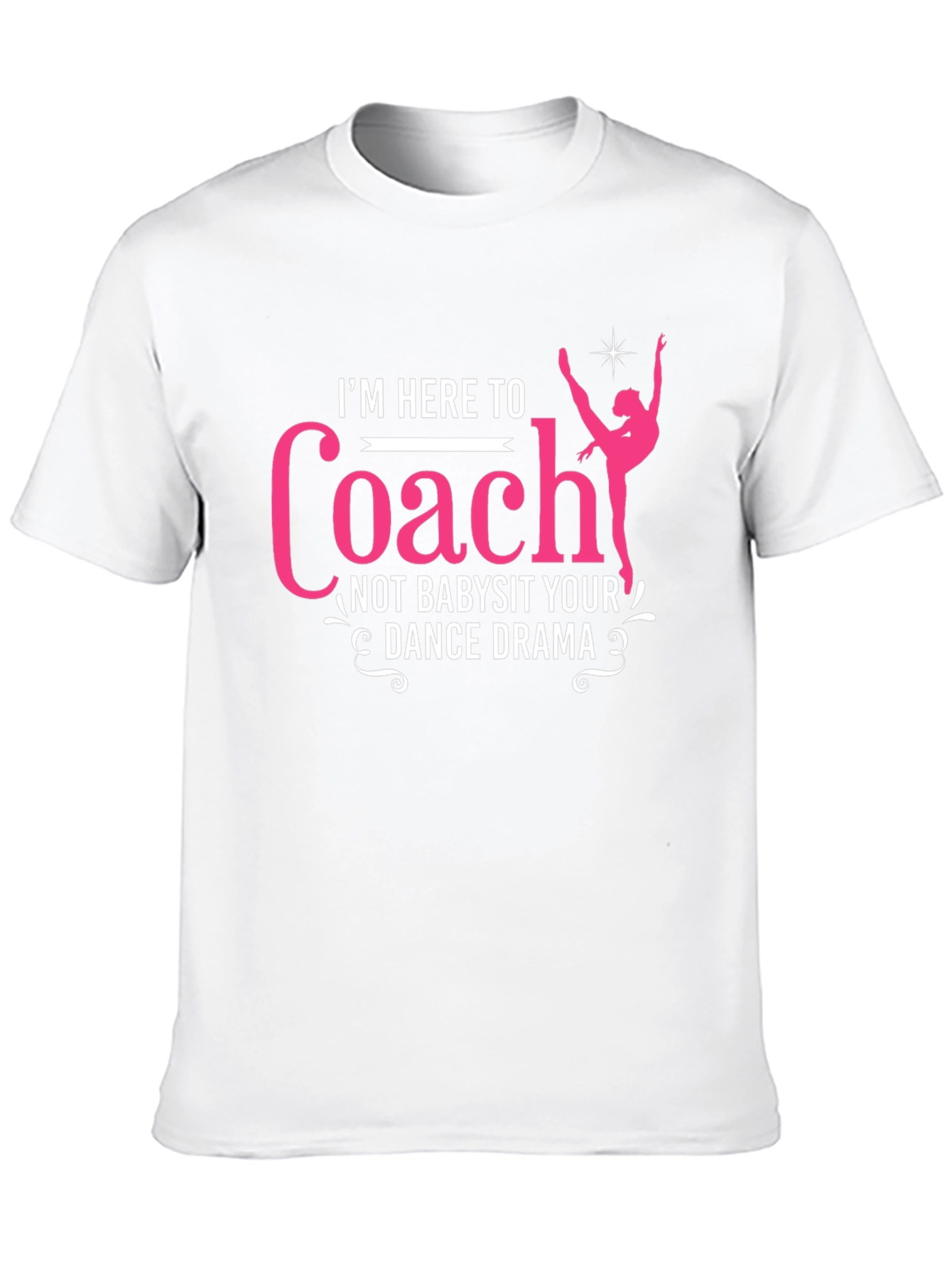 Black Dance Coach T-Shirt: I'm Here To Coach view 10
