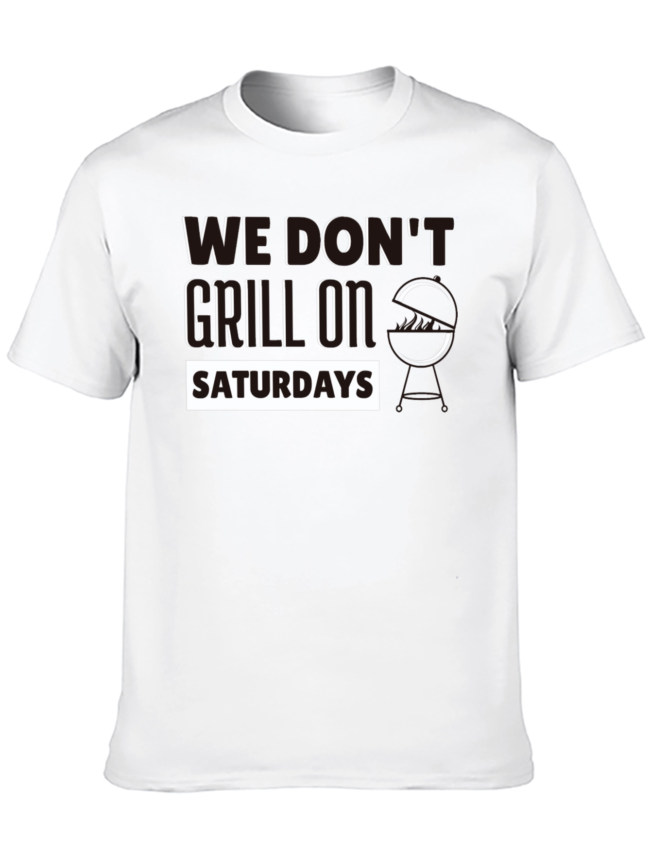 Black We Don't Grill on Saturdays Graphic Tee view 10