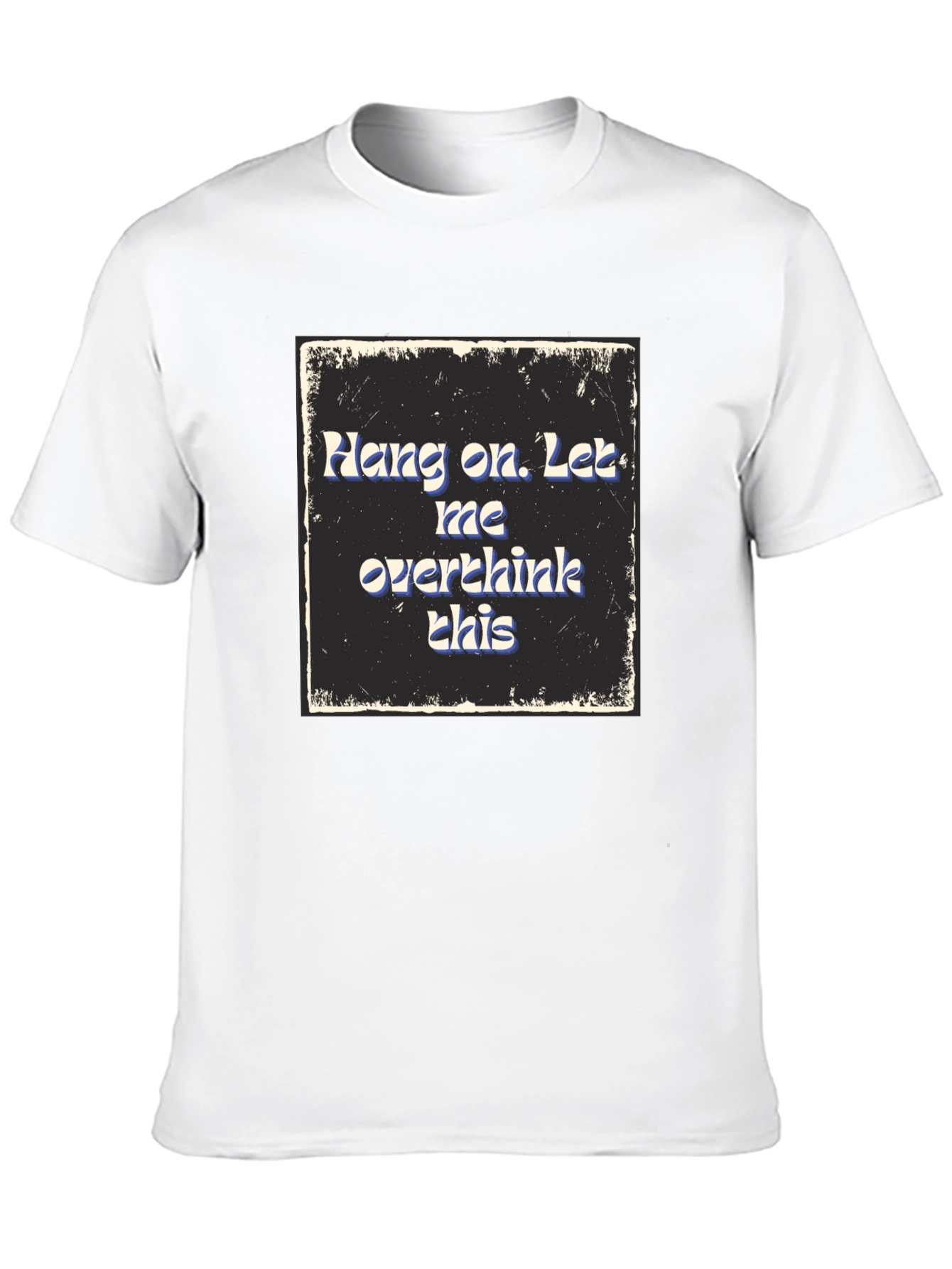 Black Hang On Overthink T-Shirt - Comfy Cotton Blend Tee view 10