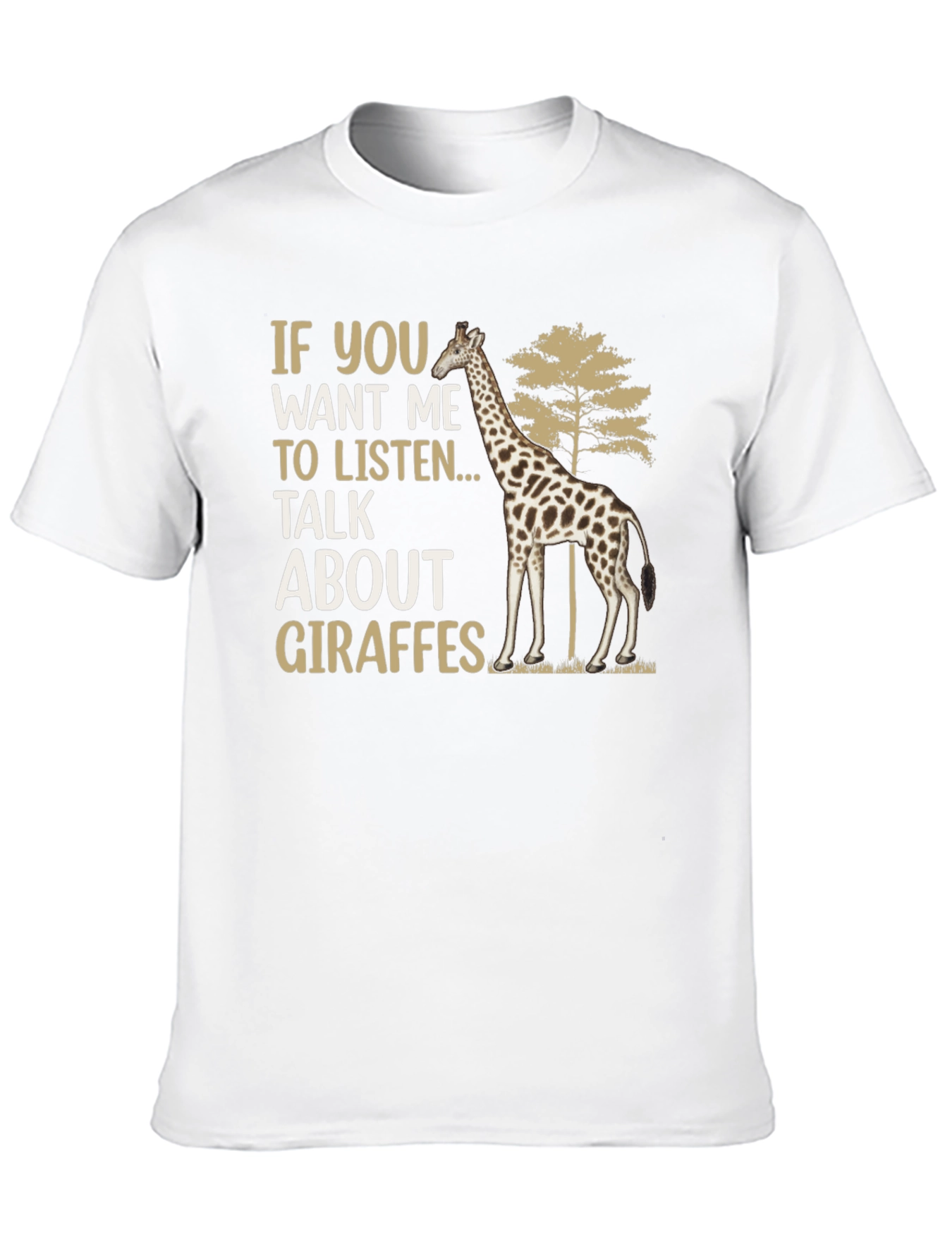 Black Giraffe Lover T-Shirt: If You Want Me to Listen... view 10