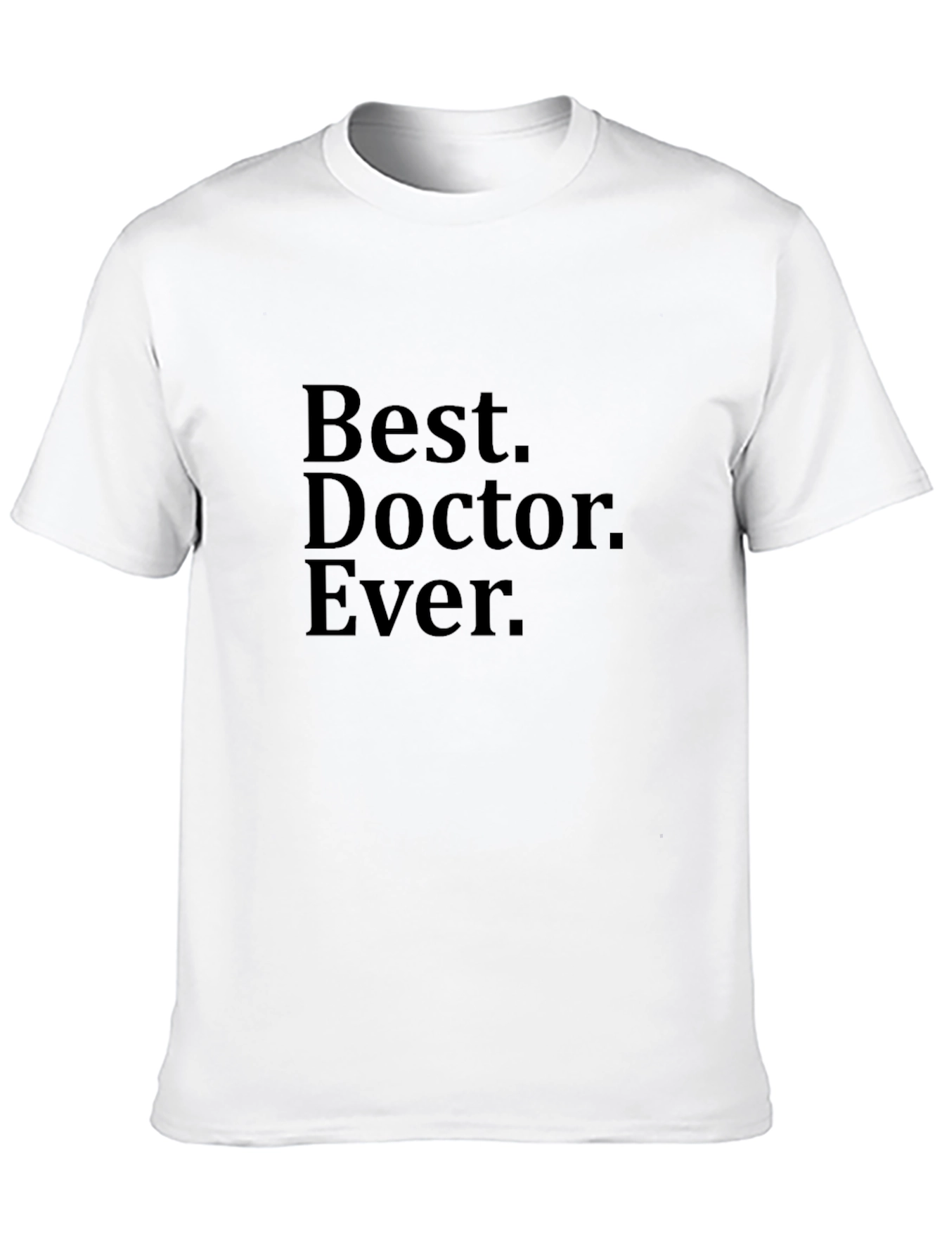 Black Best Doctor Ever T-Shirt - Novelty Gift for Physicians view 10