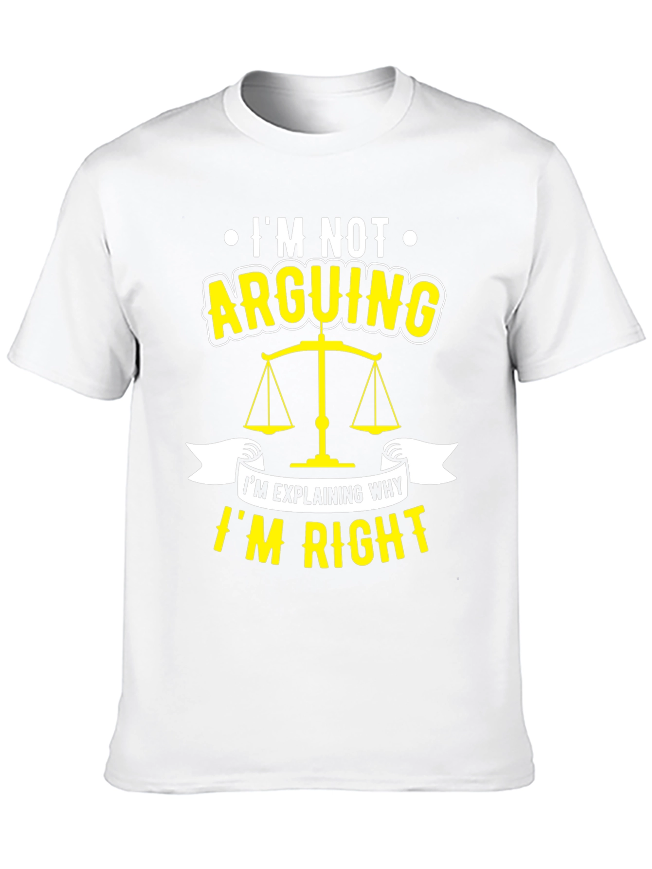 Black Lawyer Humor T-Shirt - I'm Not Arguing, I'm Explaining Why I'm Right view 10