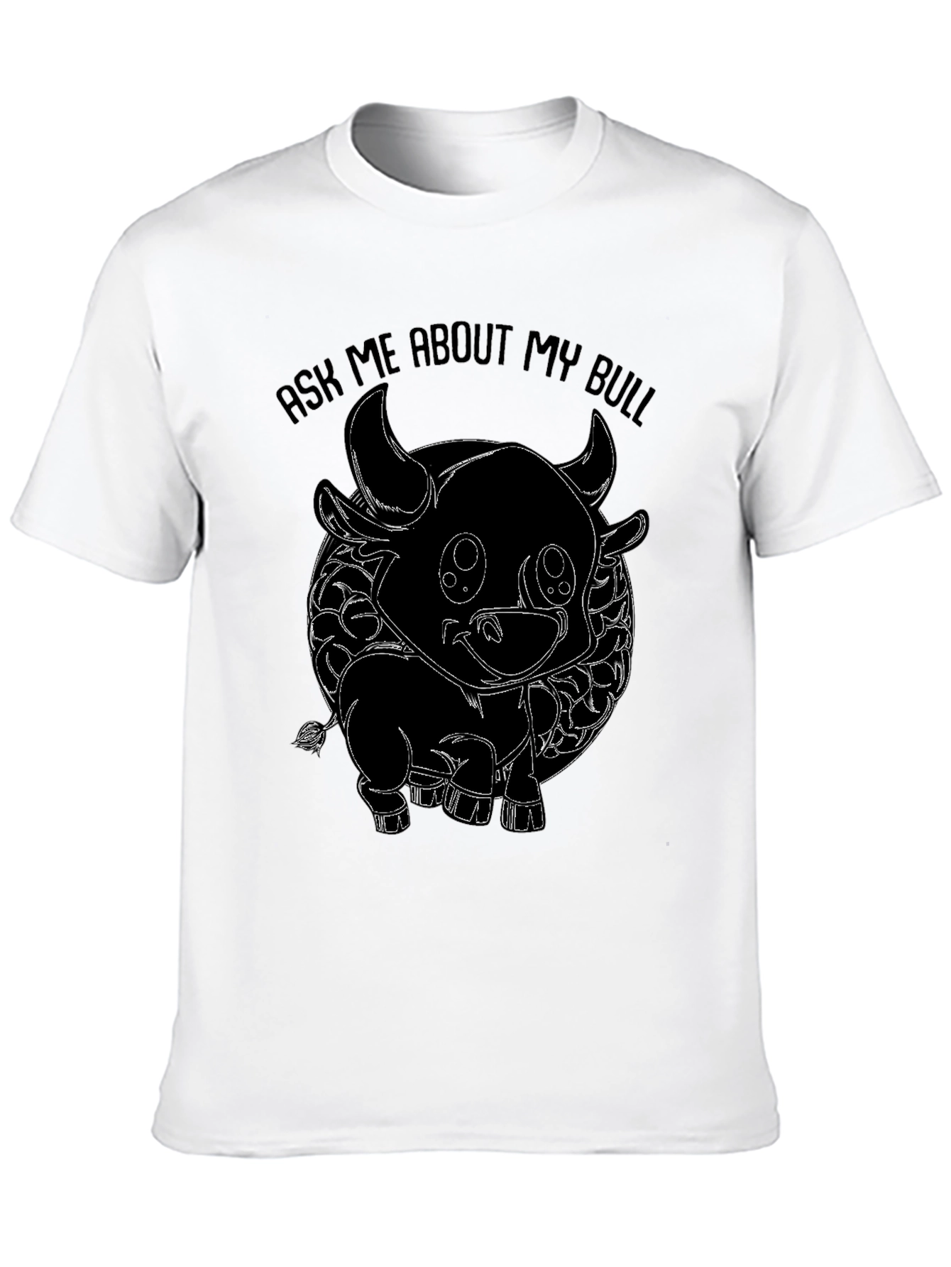 Black Ask Me About My Bull T-Shirt view 10