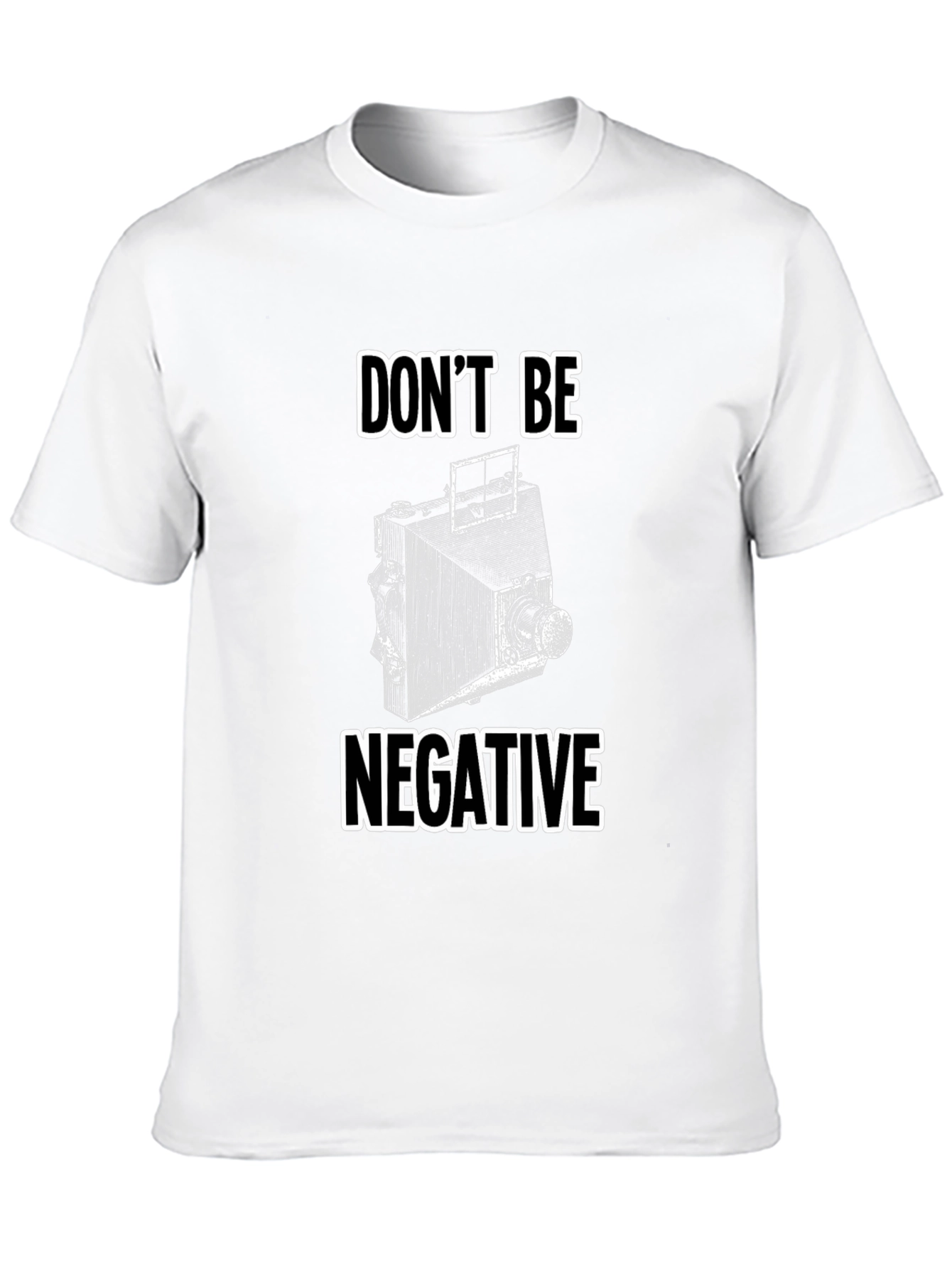 Black Don't Be Negative T-Shirt, Camera Design view 10