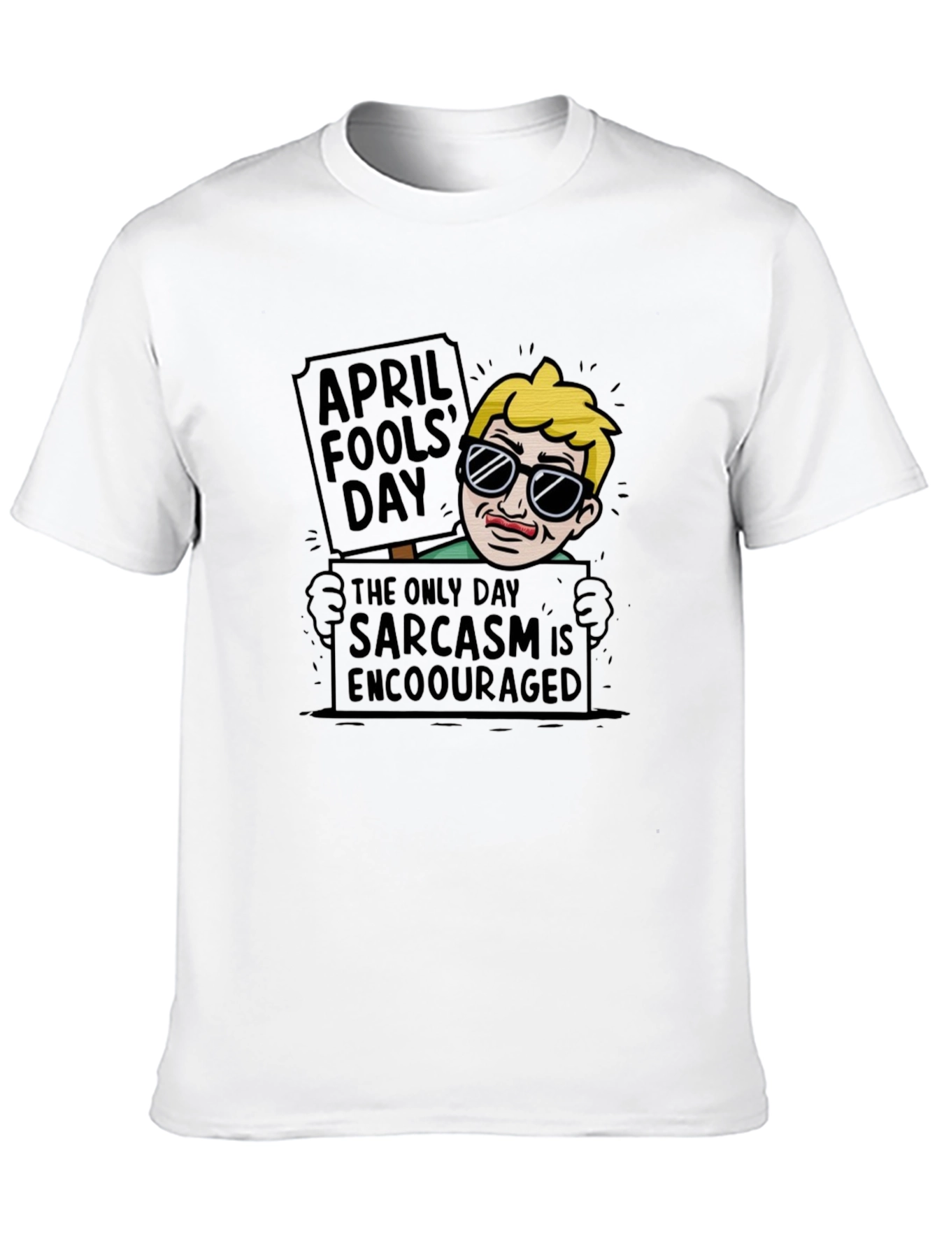 Black April Fool's Day Sarcasm T-Shirt view 10