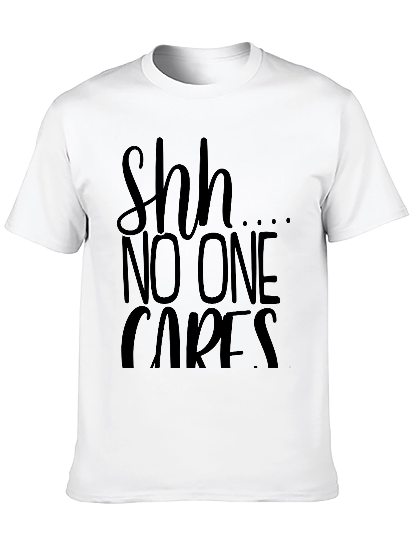 Black Shh No One Cares Graphic Tee view 10