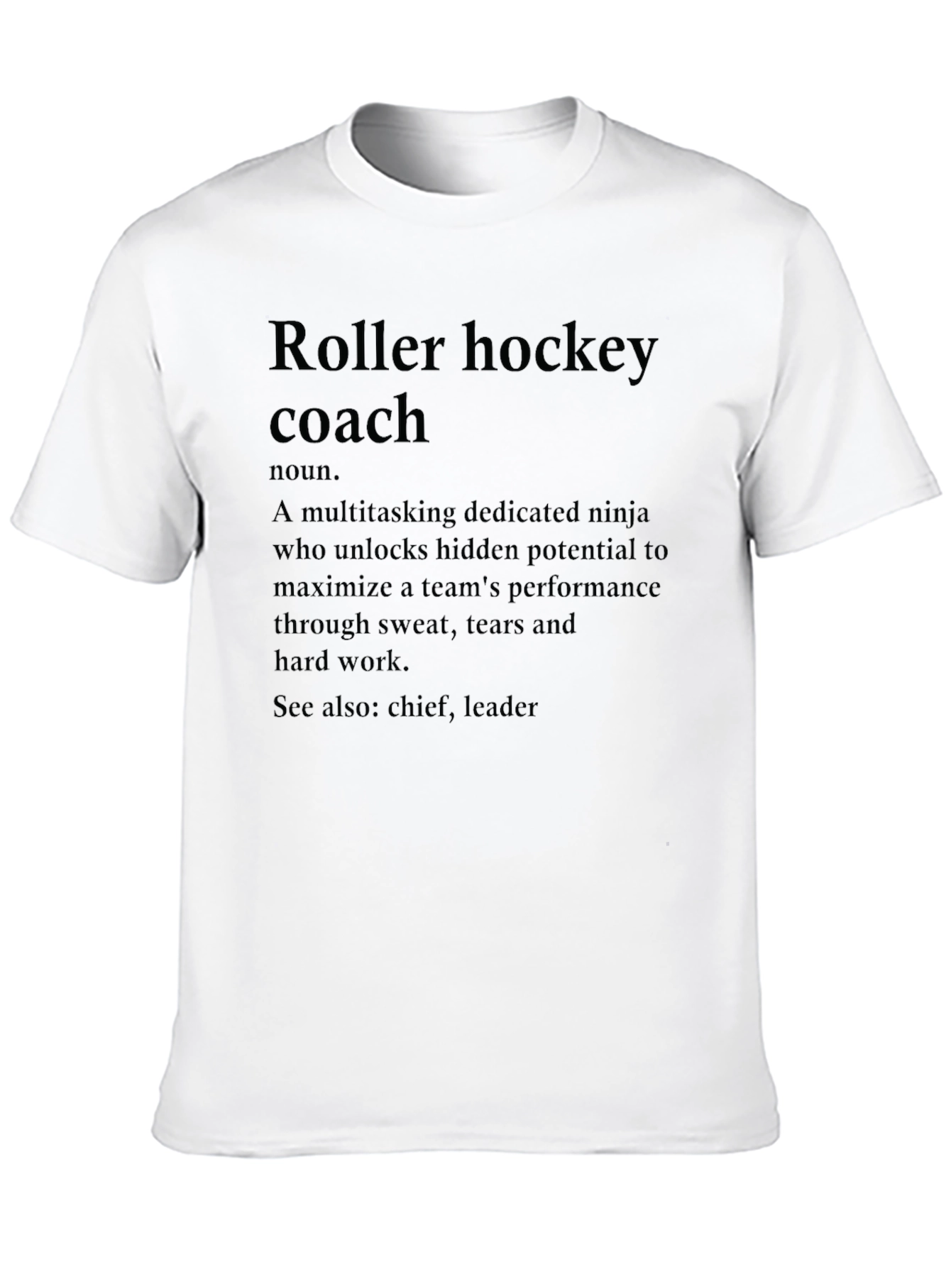Black Roller Hockey Coach Definition T-Shirt view 10