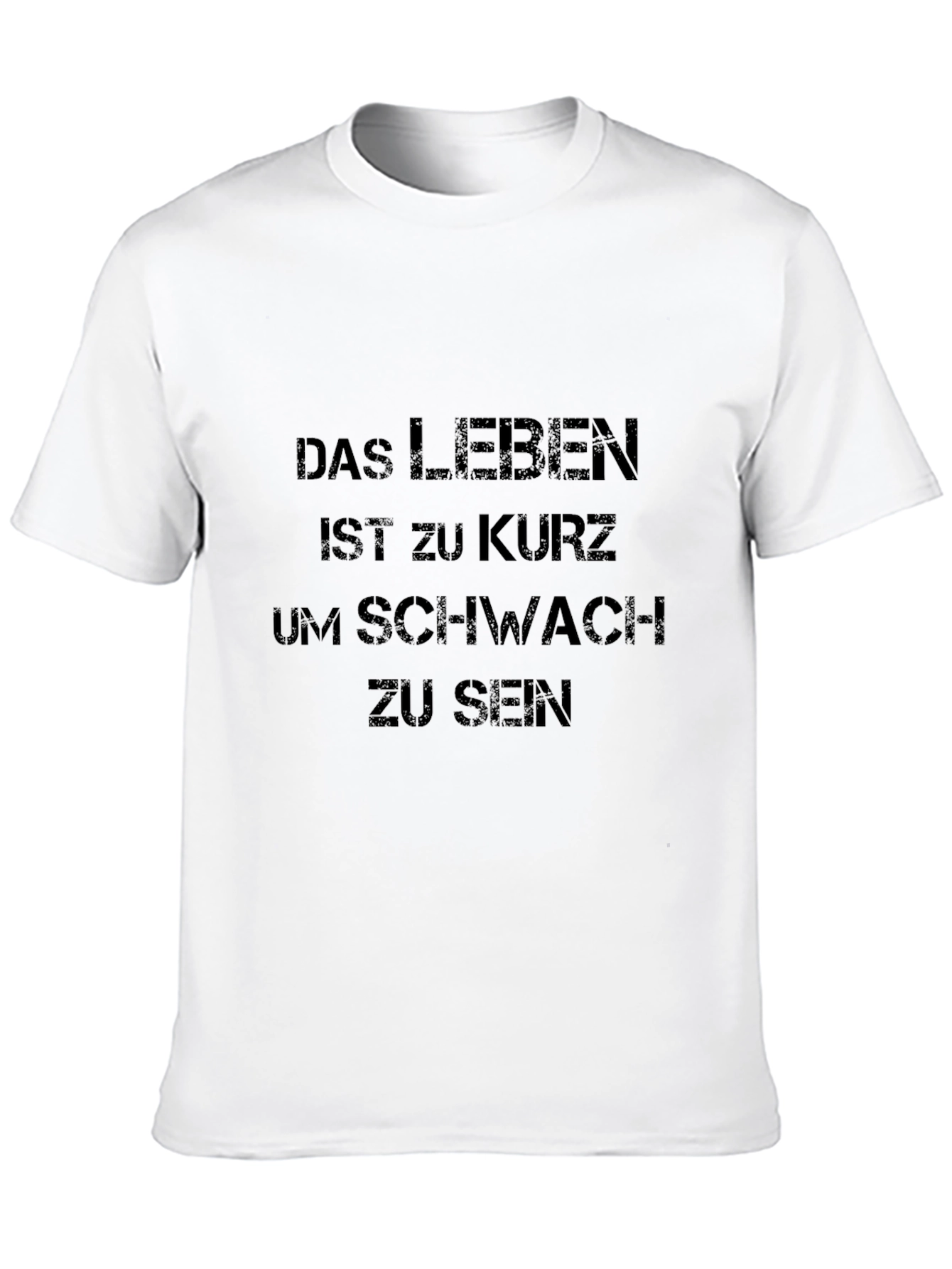 Black Black T-Shirt - German Saying: Life is Too Short to Be Weak view 10
