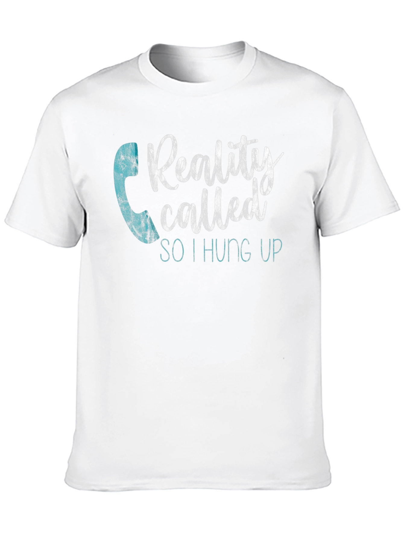 Black Reality Called, I Hung Up T-Shirt - Funny Graphic Tee view 10