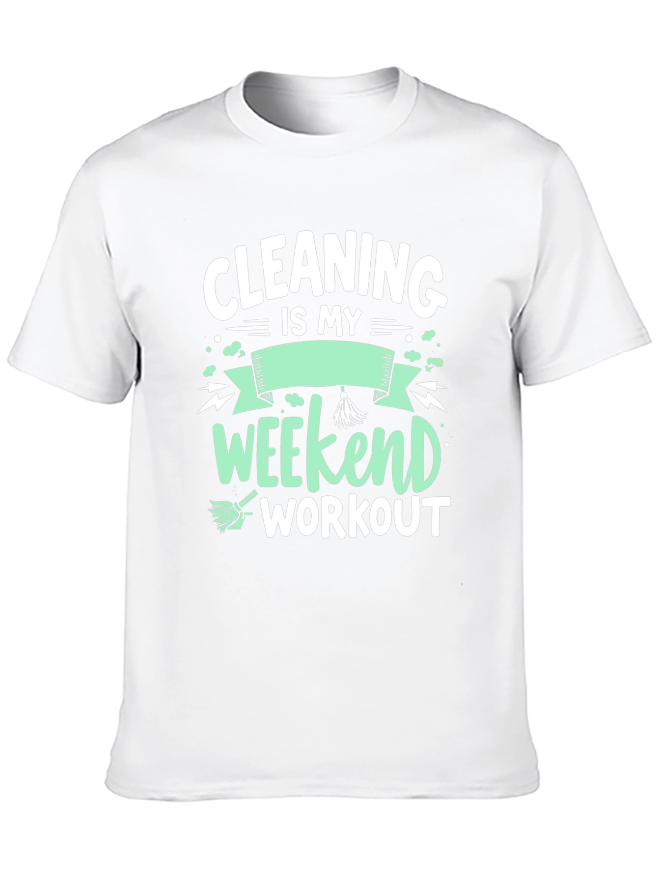 Black Cleaning is My Weekend Workout Graphic Tee view 10