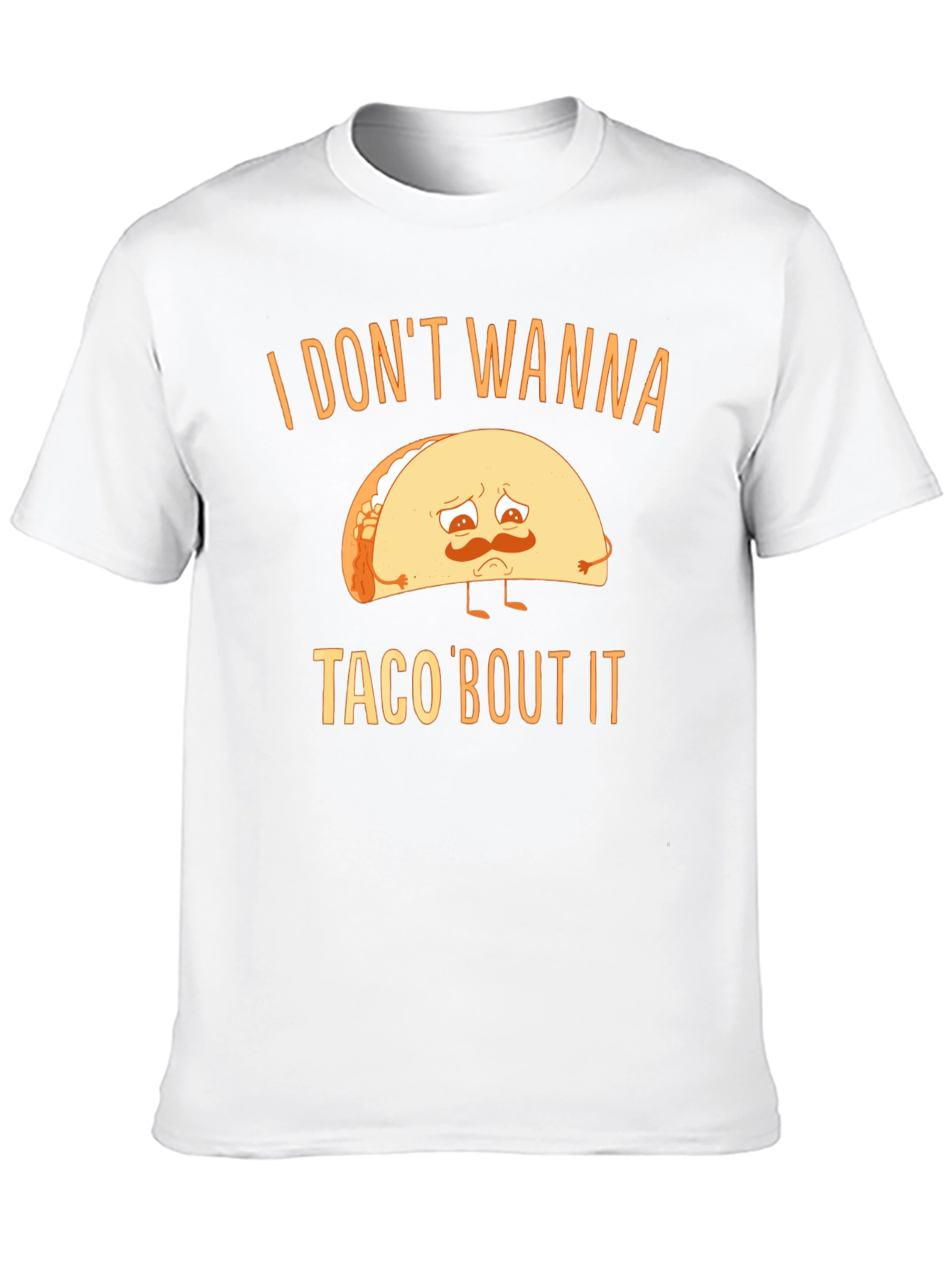Black Sad Taco T-Shirt - I Don't Wanna Taco 'Bout It Graphic Tee view 10