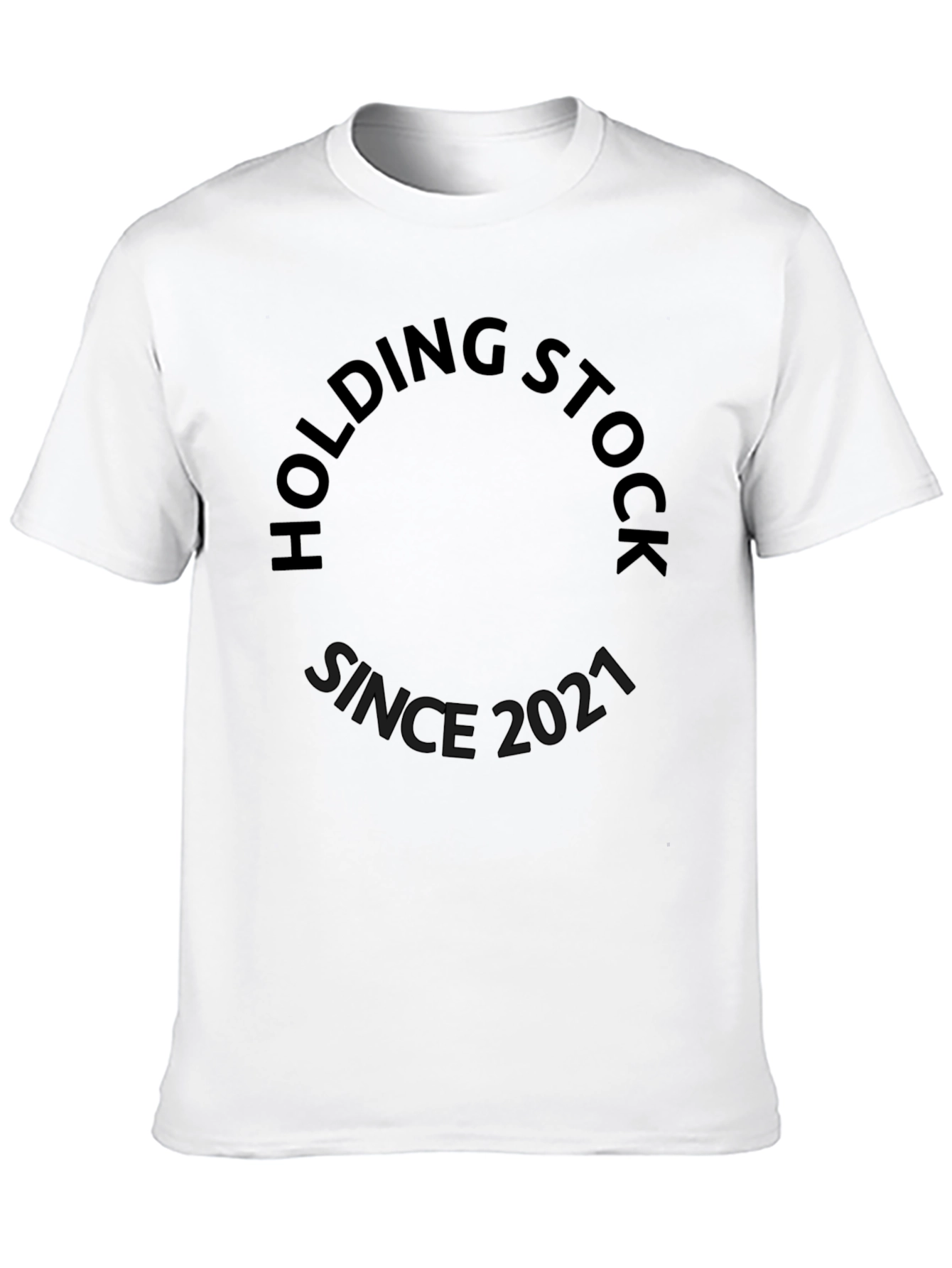 Black Holding Stock Since 2021 Black T-Shirt view 10