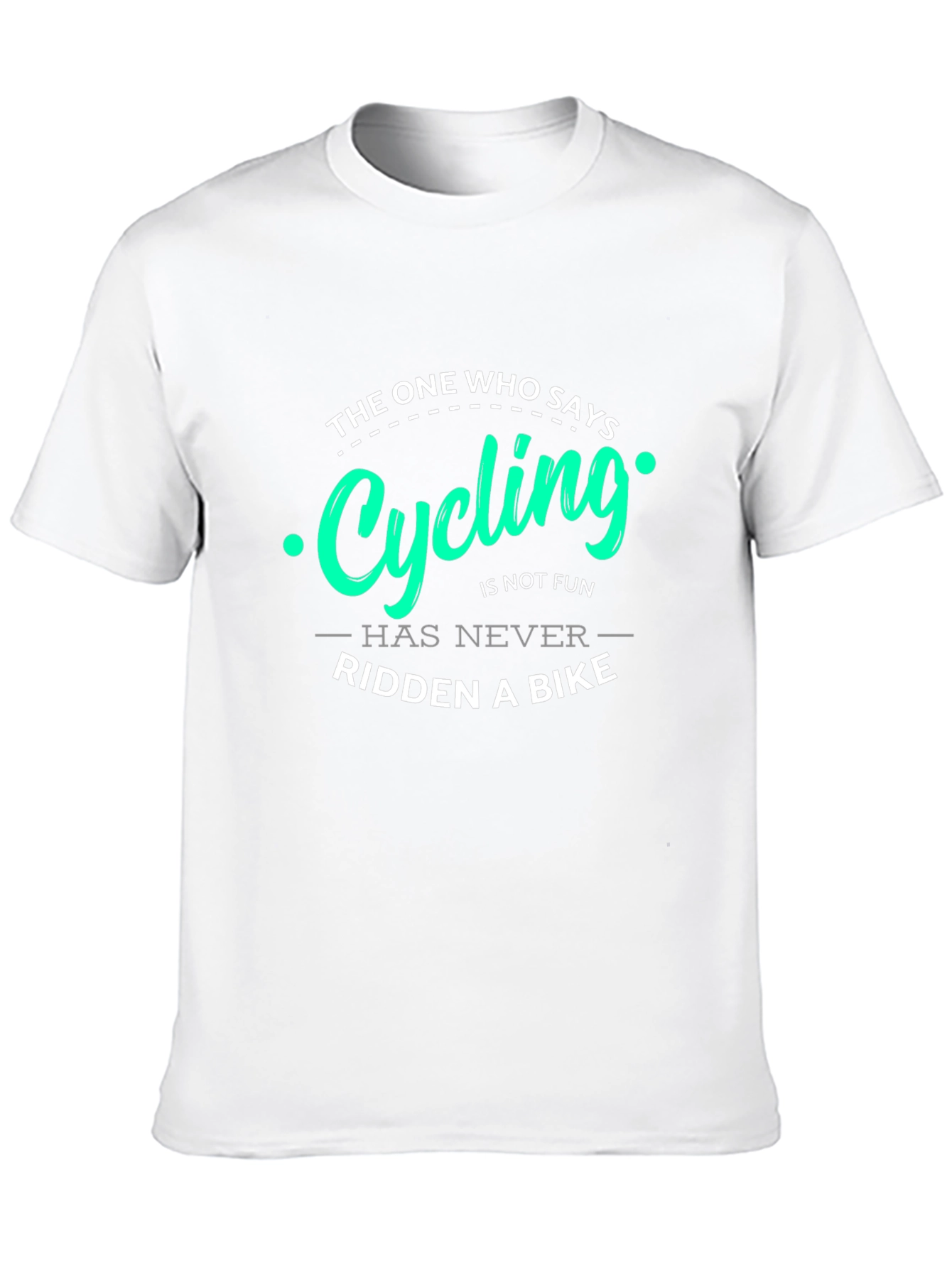 Black Cycling Fun T-Shirt: Never Ridden a Bike view 10