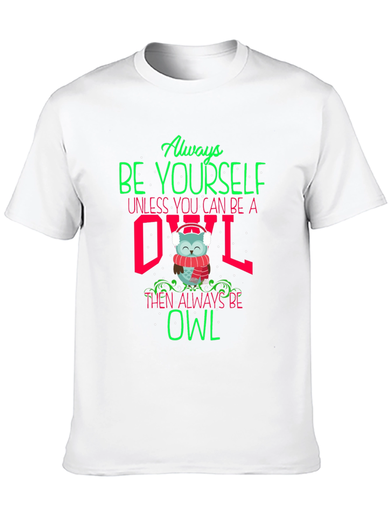 Black Always Be Yourself Unless You Can Be An Owl T-Shirt view 10