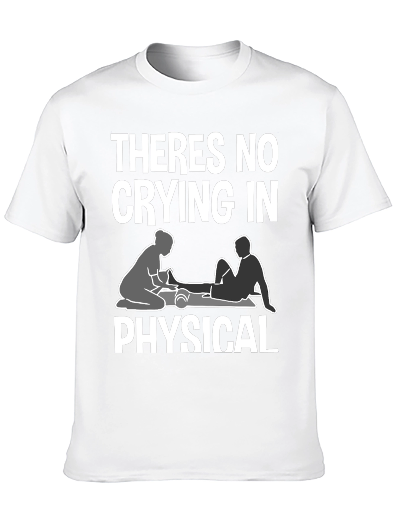 Black Theres No Crying In Physical Therapy T-Shirt view 10